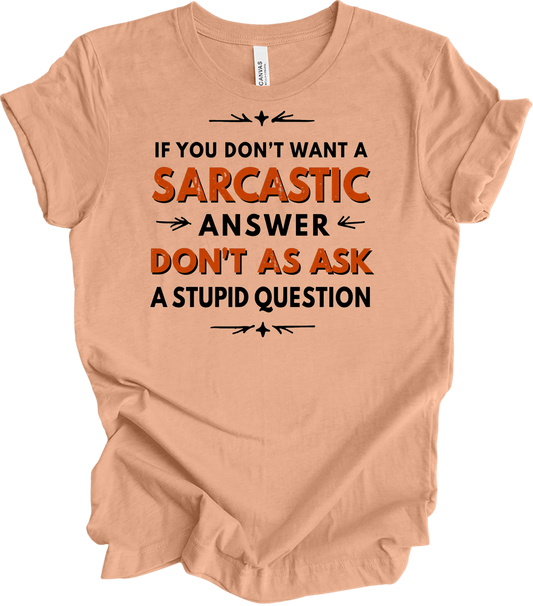 Sarcastic Answer - Funny Gift T-Shirt in Heather Peach