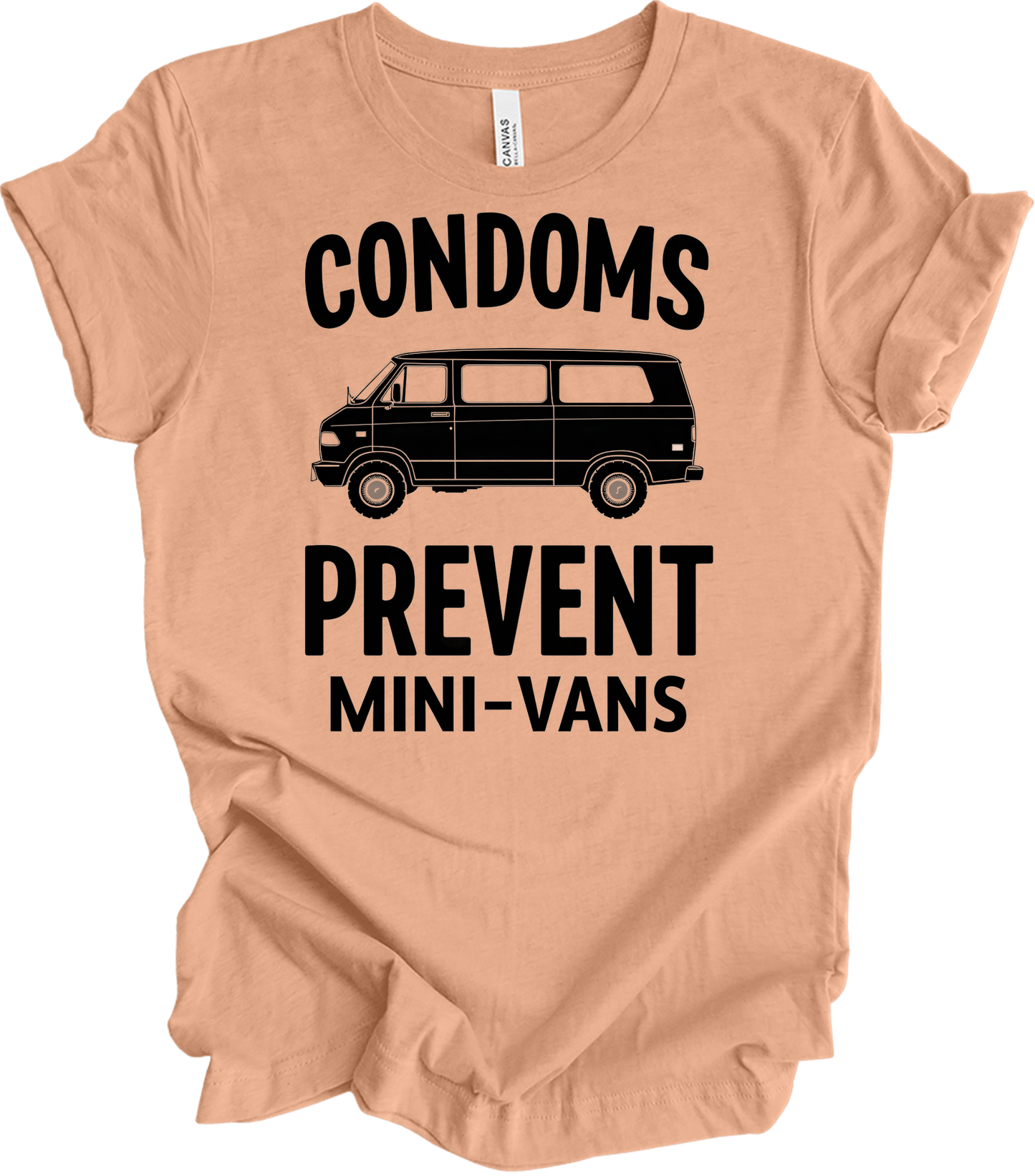 Condoms Prevent Mini-Vans T-Shirt in Heather Peach