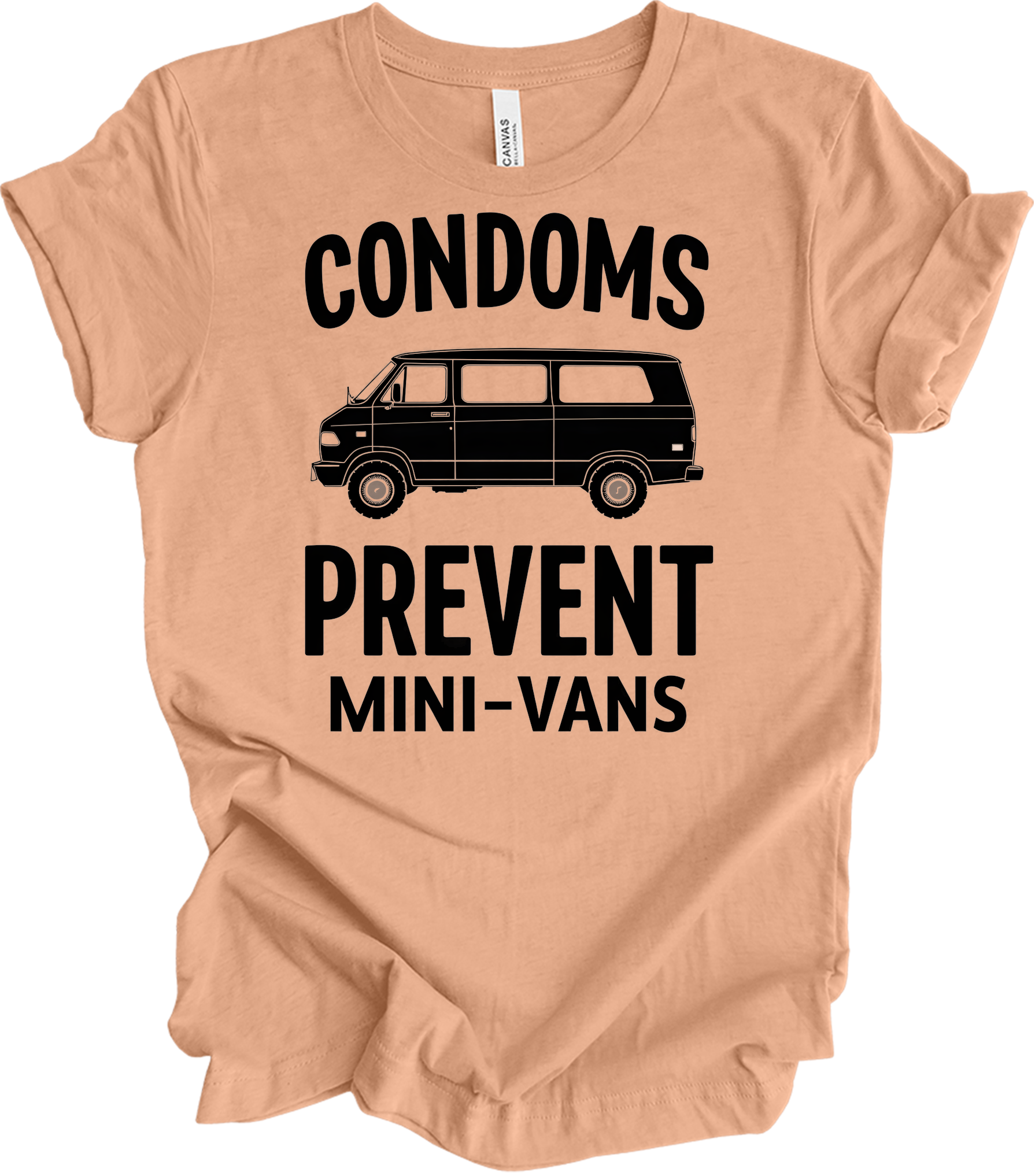 Condoms Prevent Mini-Vans T-Shirt in Heather Peach