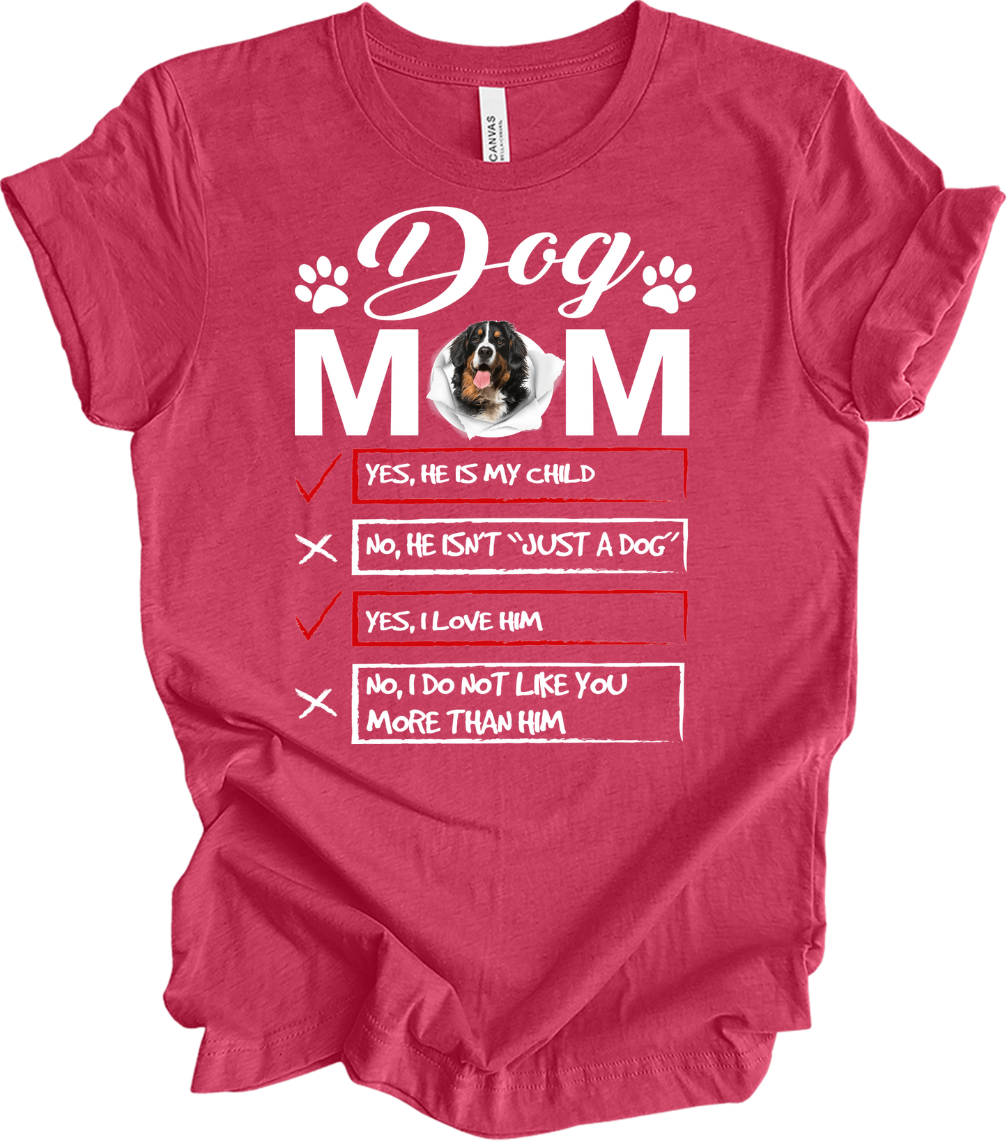 Dog Mom Bernese Mountain Dog Checklis T-Shirt in Heather Raspberry