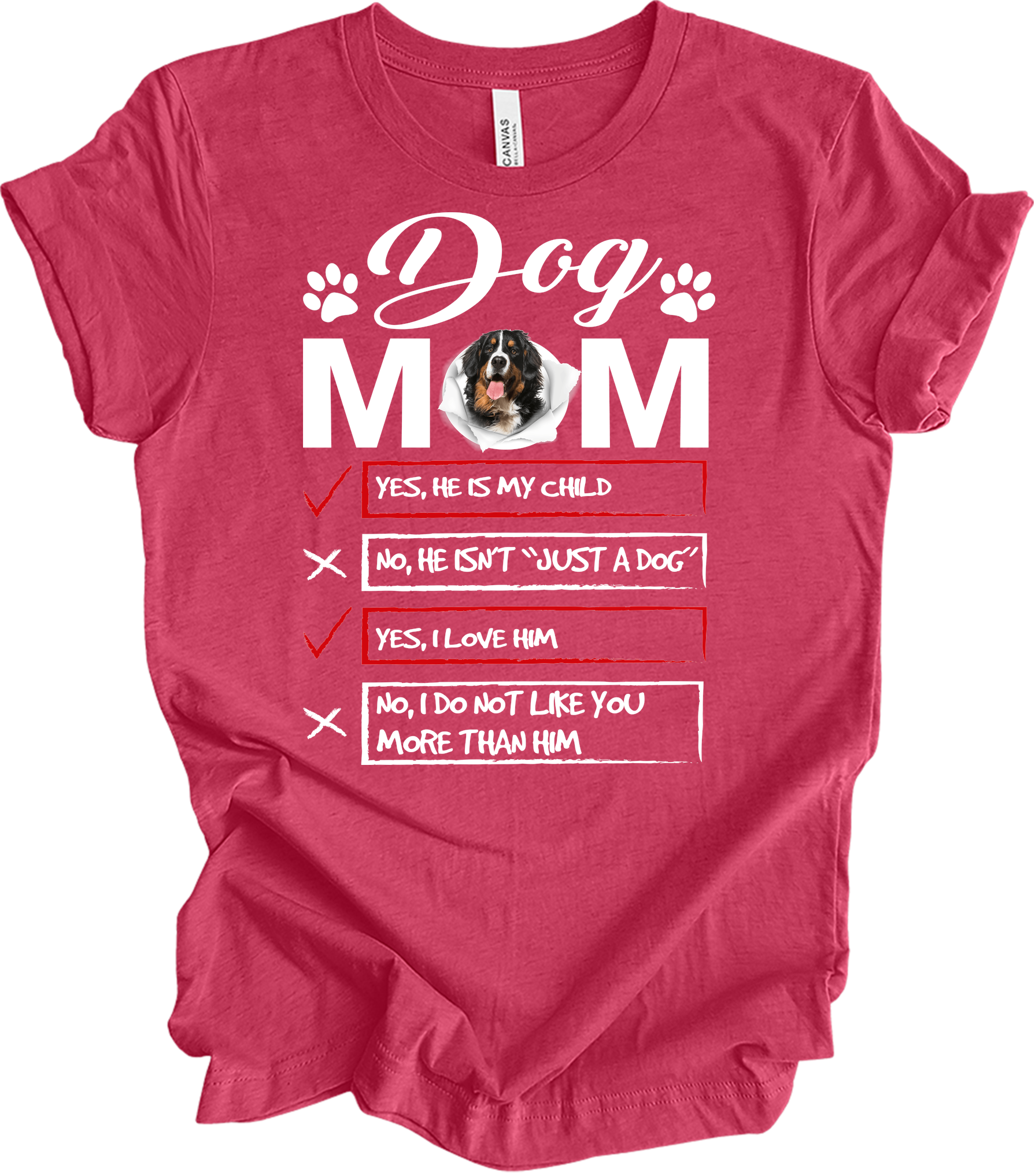 Dog Mom Bernese Mountain Dog Checklis T-Shirt in Heather Raspberry