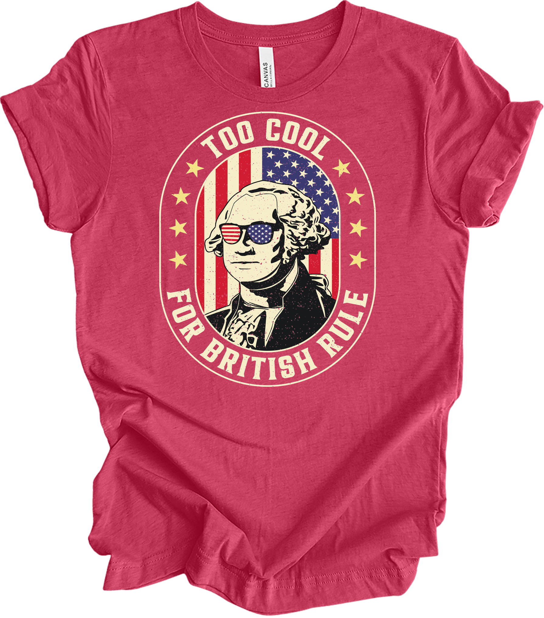 Too Cool for British Rule T-Shirt in Heather Raspberry
