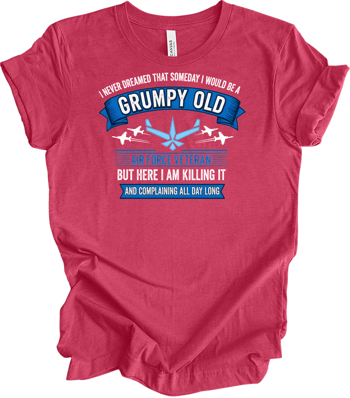 Grumpy Old Air Force Vet T-Shirt in Heather Raspberry