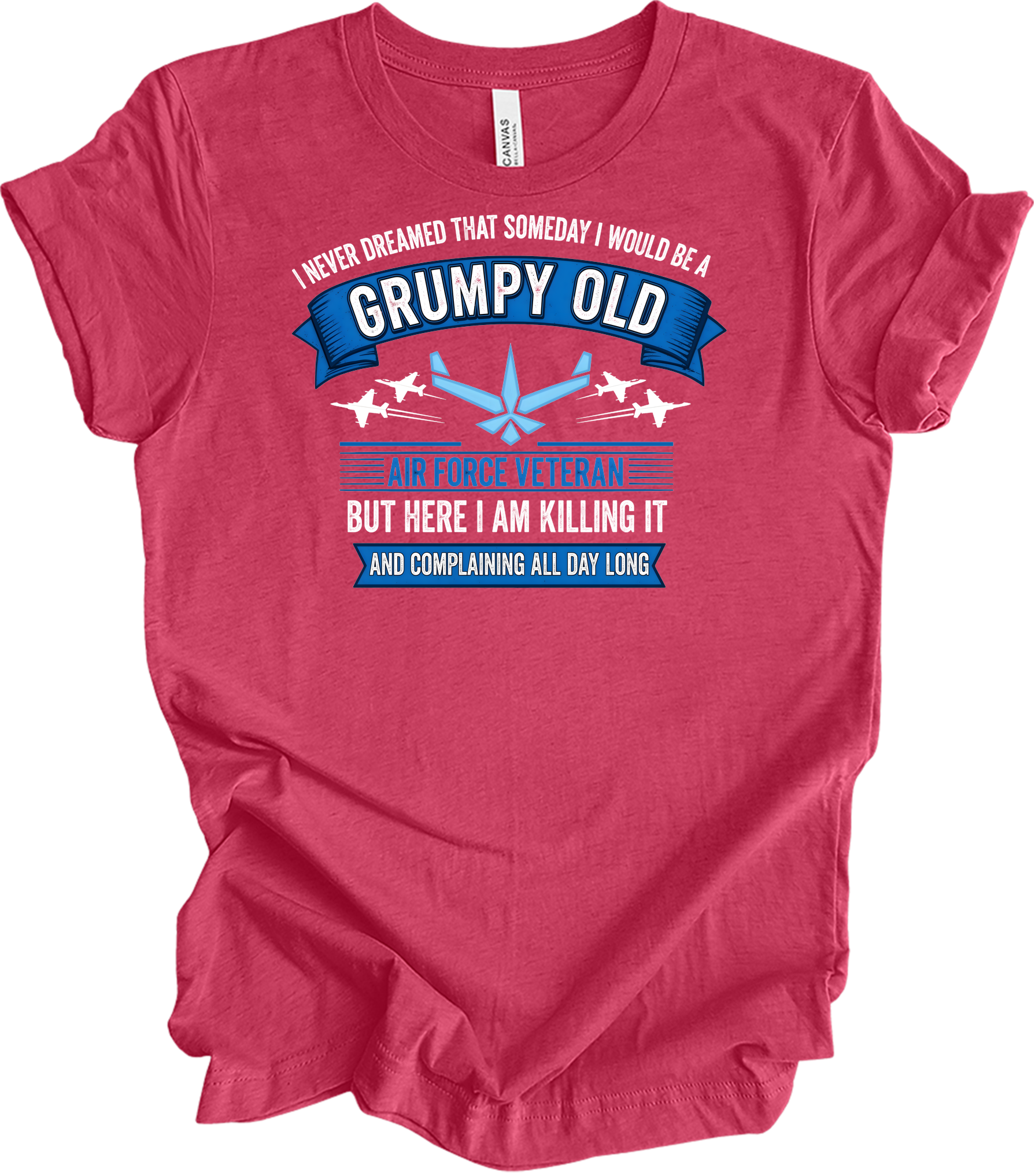 Grumpy Old Air Force Vet T-Shirt in Heather Raspberry