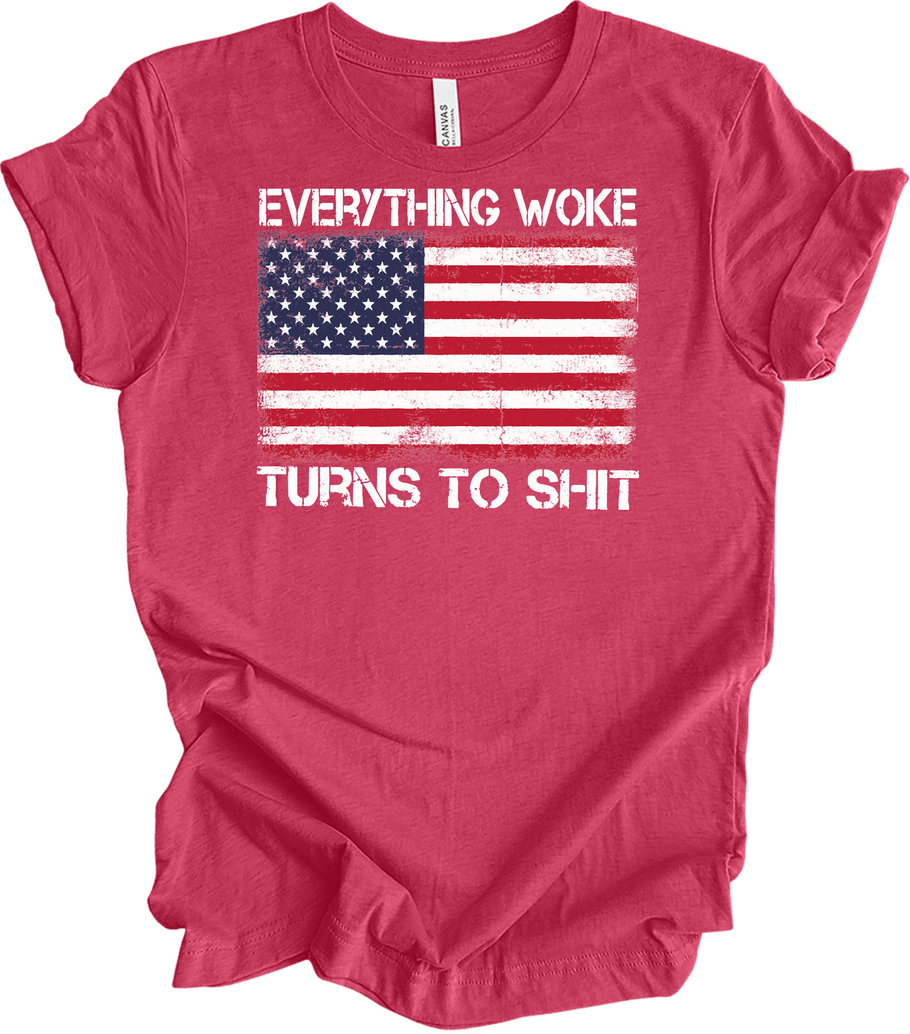 Everything Woke Turns to Sh!t Funny Trump Political USA Flag T-Shirt in Heather Raspberry