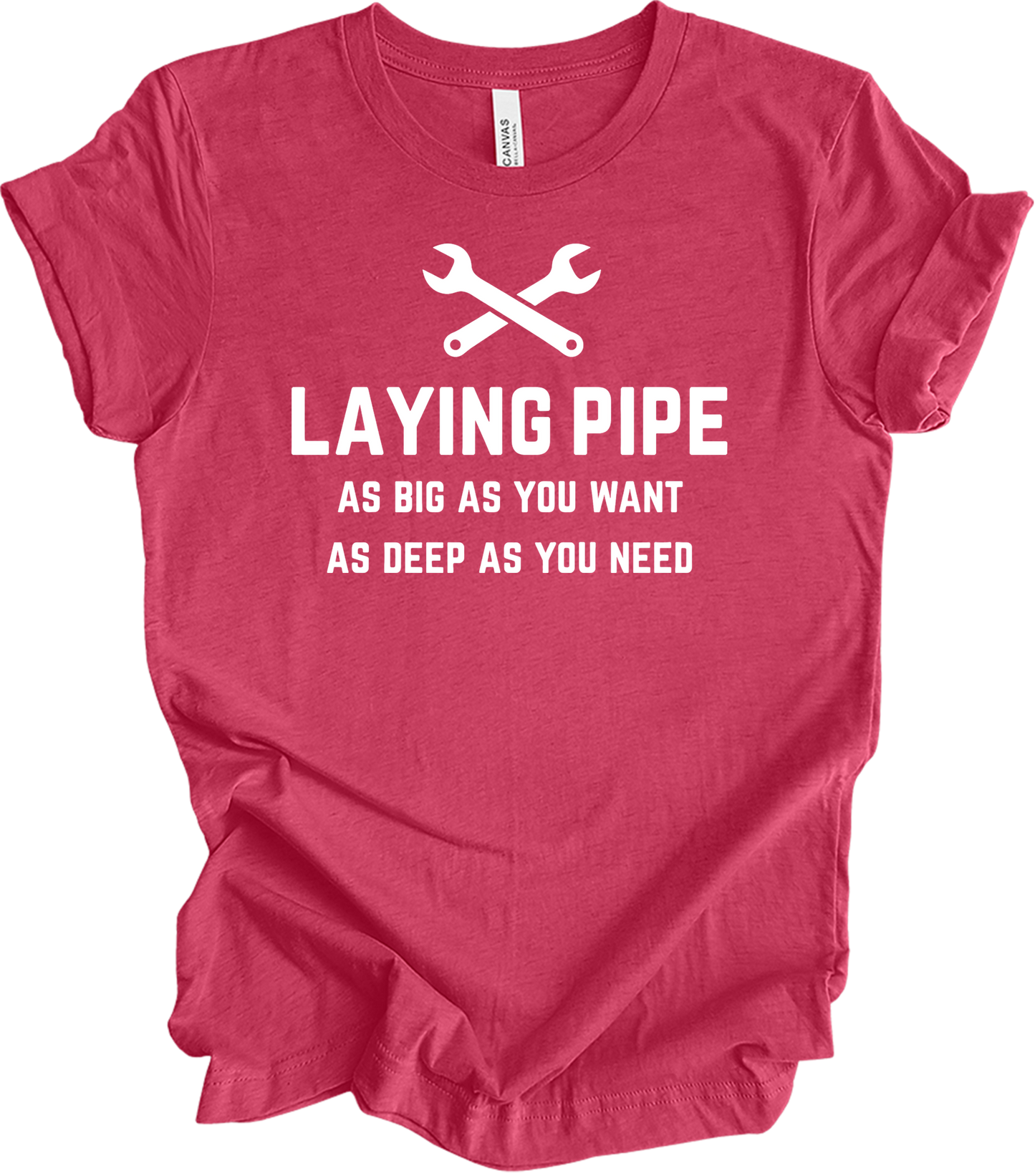 Laying Pipe Funny Plumber T-Shirt in Heather Raspberry