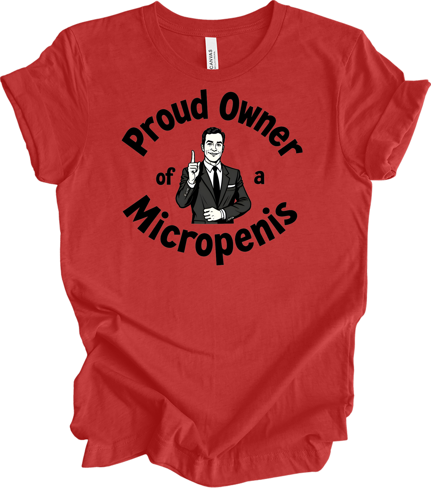 Proud Micropenis Sarcastic T-Shirt in Heather Red
