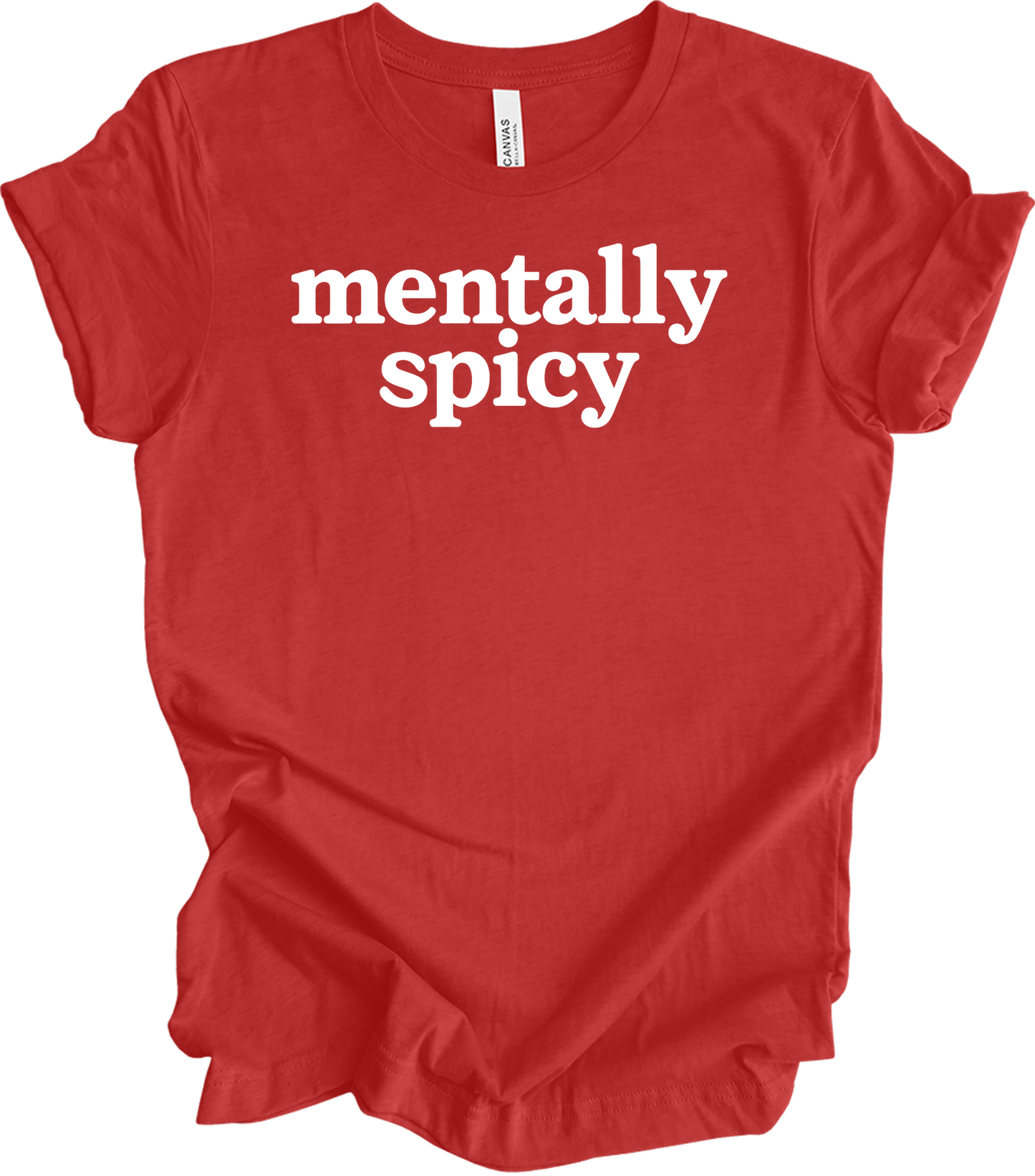 Mentally Spicy Funny T-Shirt in Heather Red