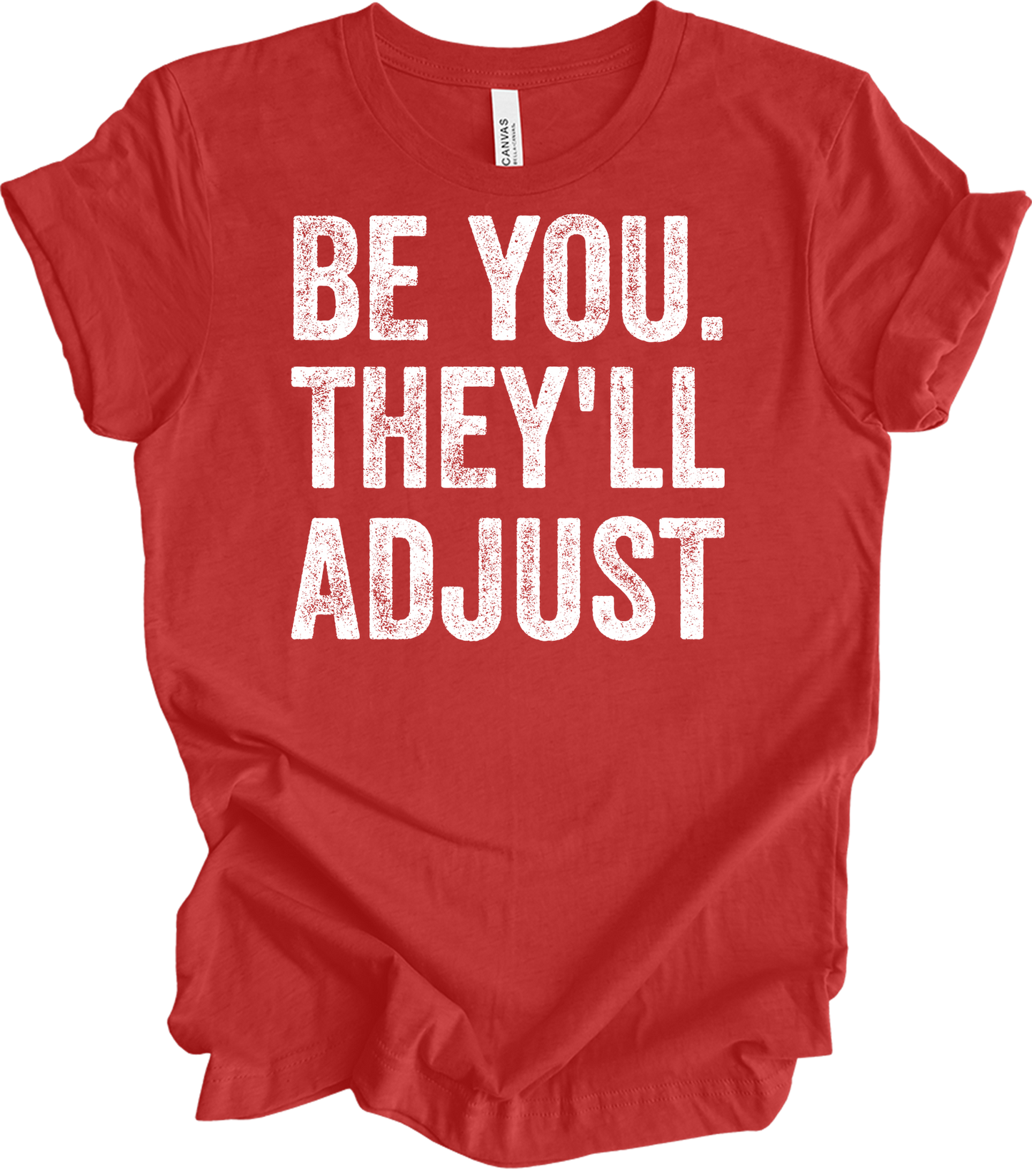 Be You They'll Adjust T-Shirt in Heather Red