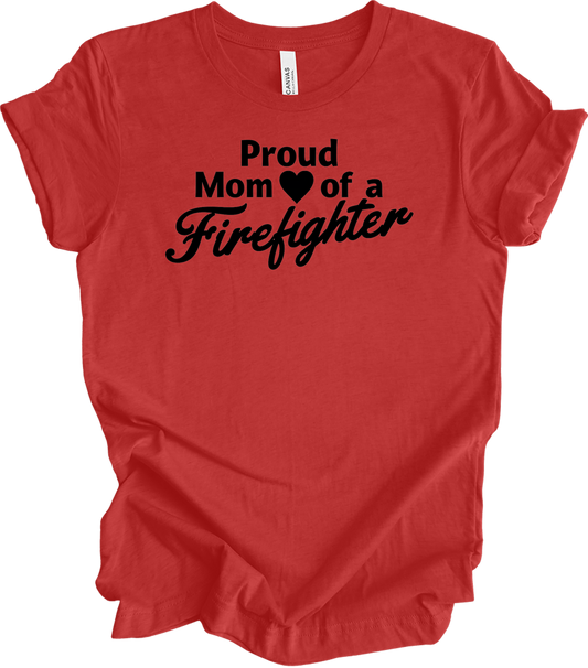 Firefighter Mom - Funny Loud T-Shirt in Heather Red