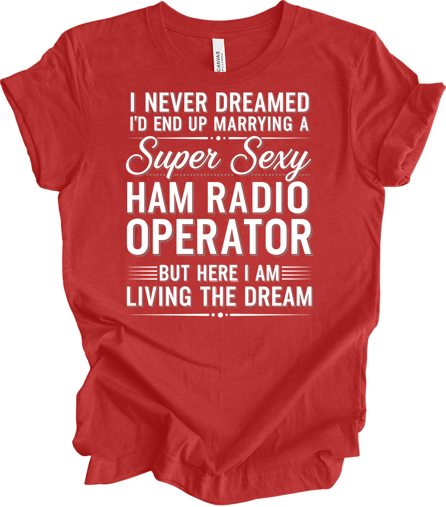 Super Sexy Ham Radio Operator T-Shirt in Heather Red