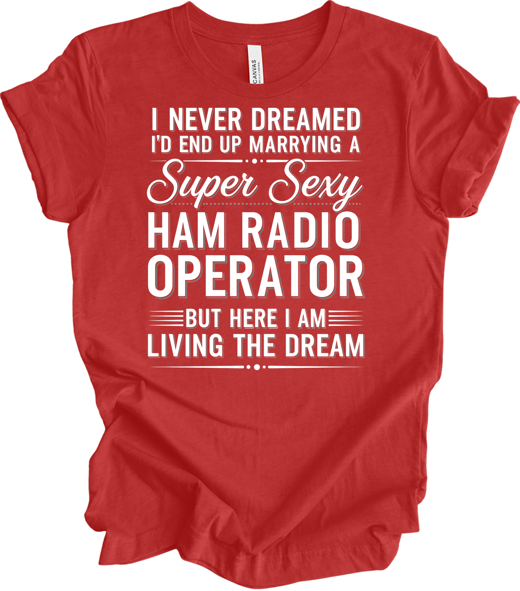 Super Sexy Ham Radio Operator T-Shirt in Heather Red