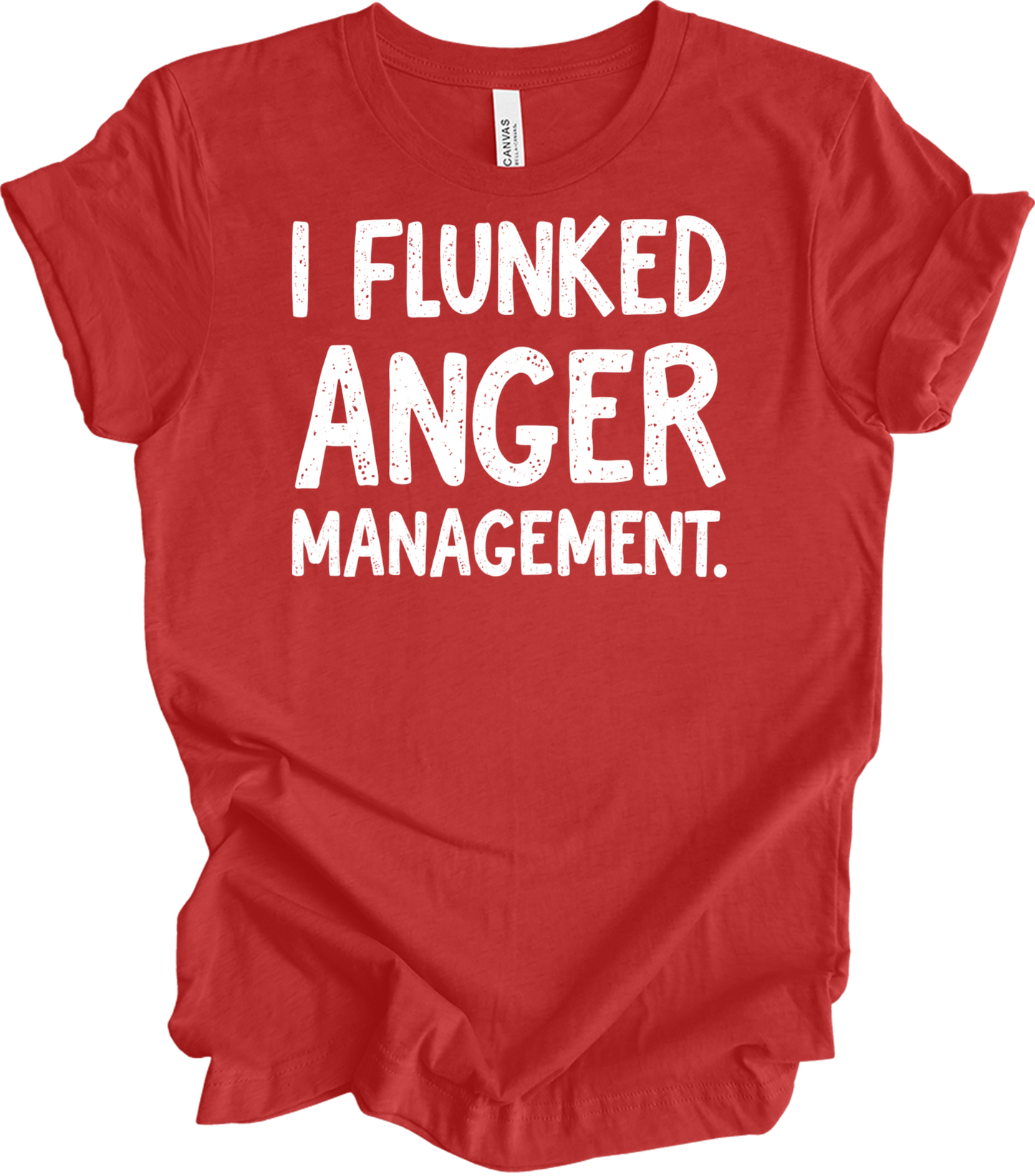 I Flunked Anger Management T-Shirt in Heather Red