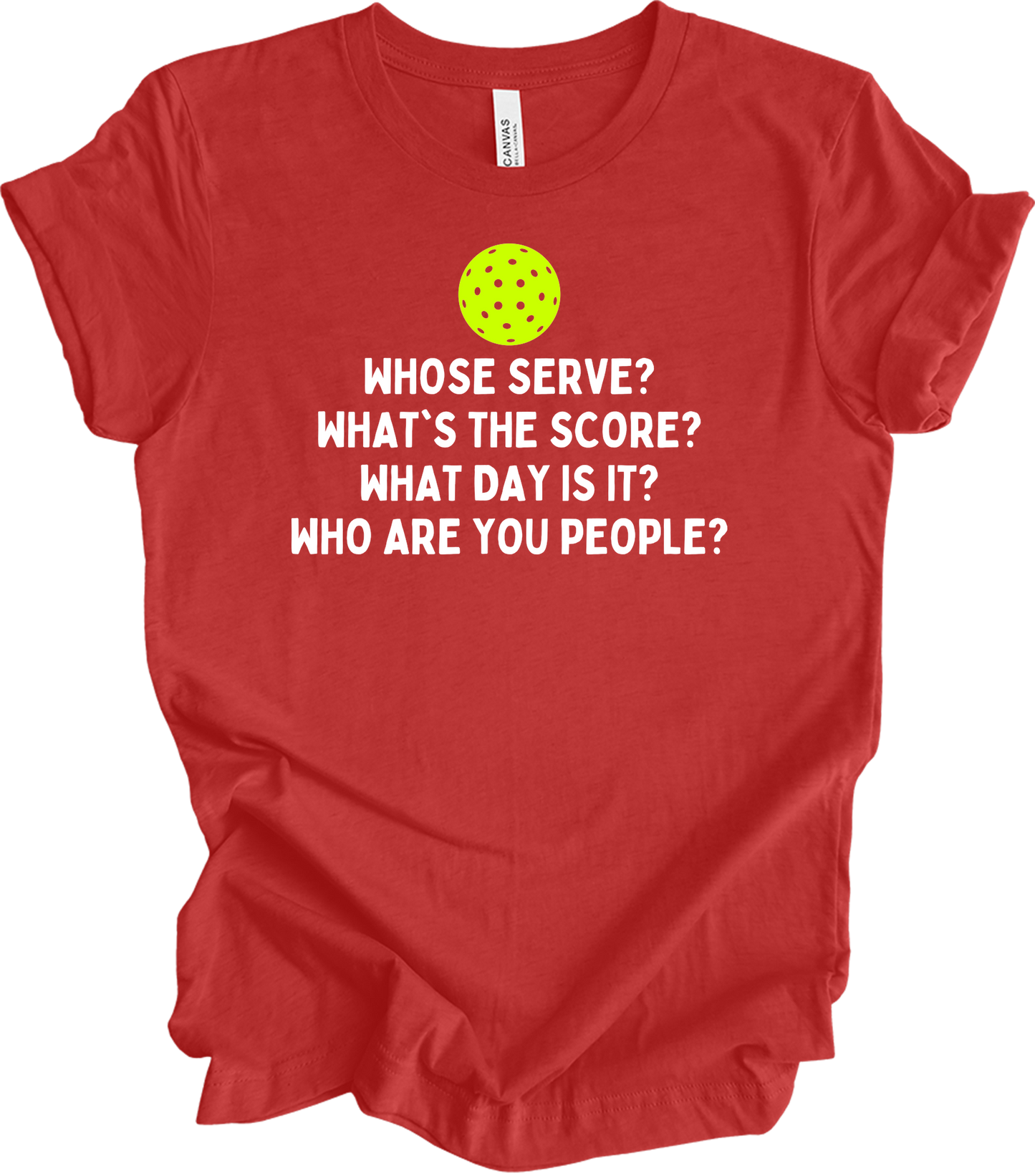 Pickleball Whose Serve? T-Shirt in Heather Red