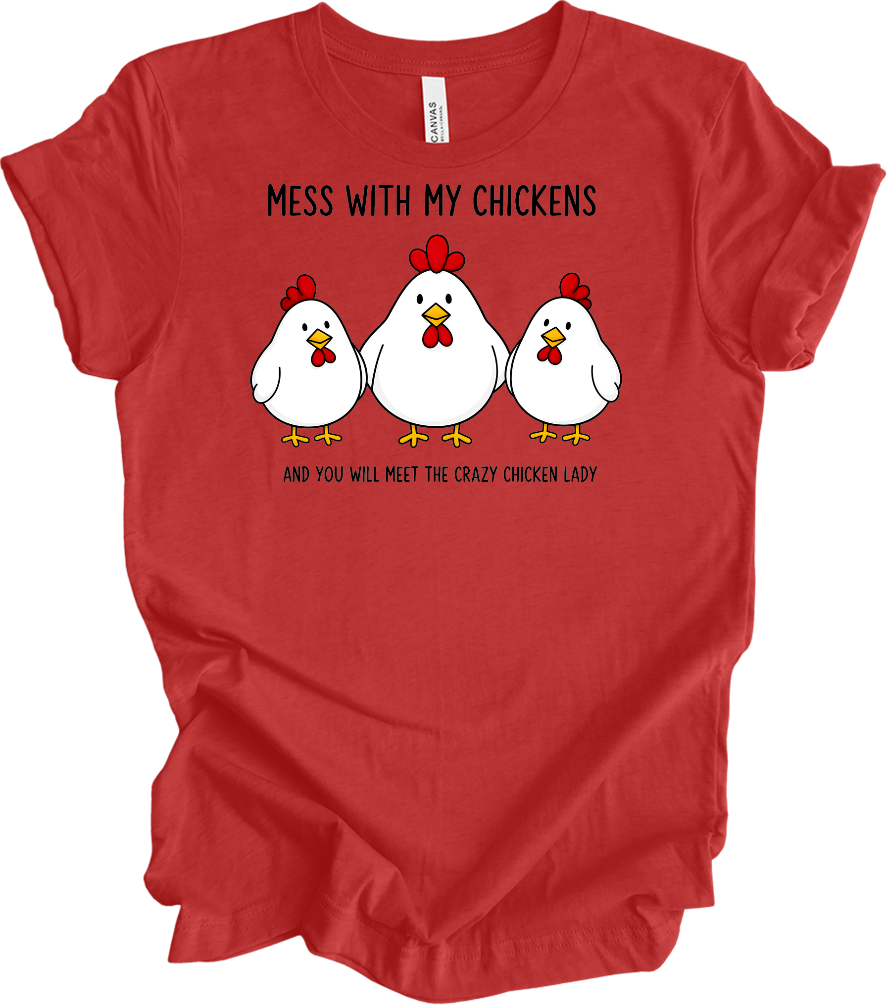 Mess With My Chickens T-Shirt in Heather Red