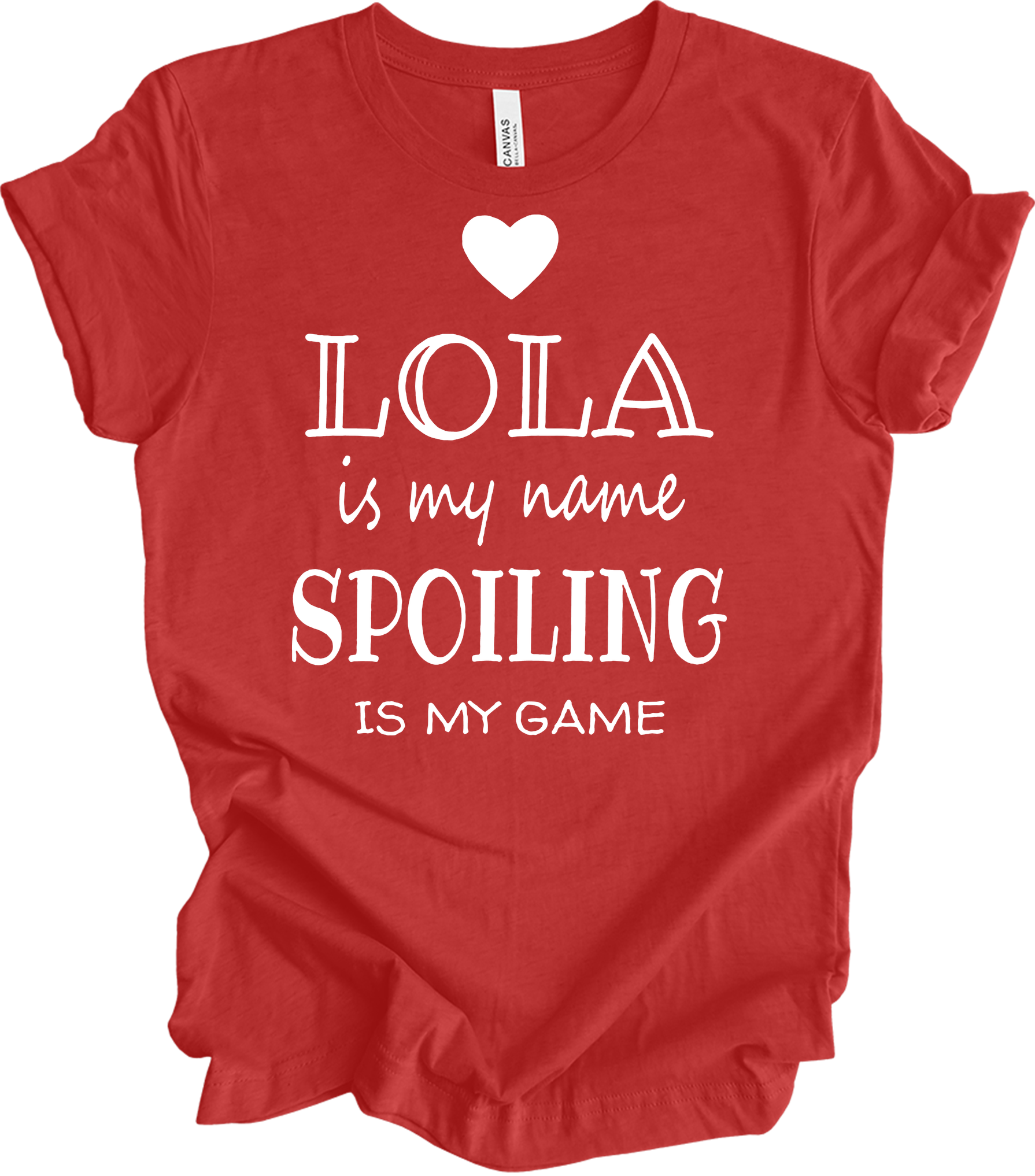 Lola Is My Name - Funny Lola Grandmother Gif T-Shirt in Heather Red