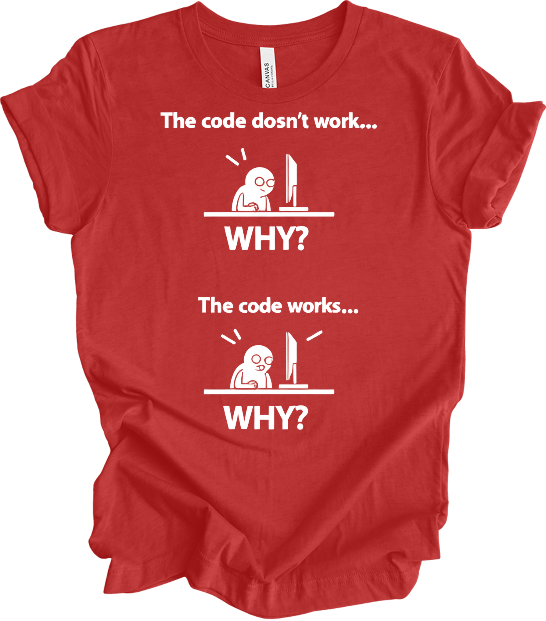 Code Doesn't Work Why? T-Shirt in Heather Red