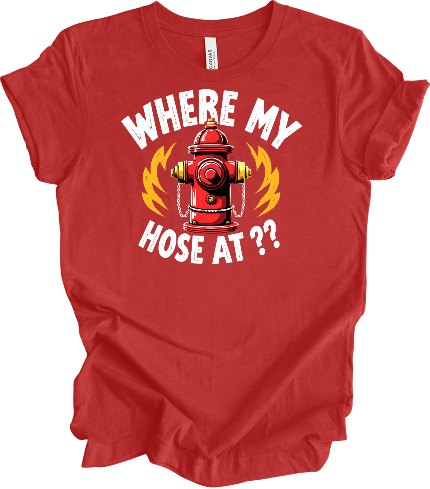 Where My Hose At? Firefighter T-Shirt in Heather Red