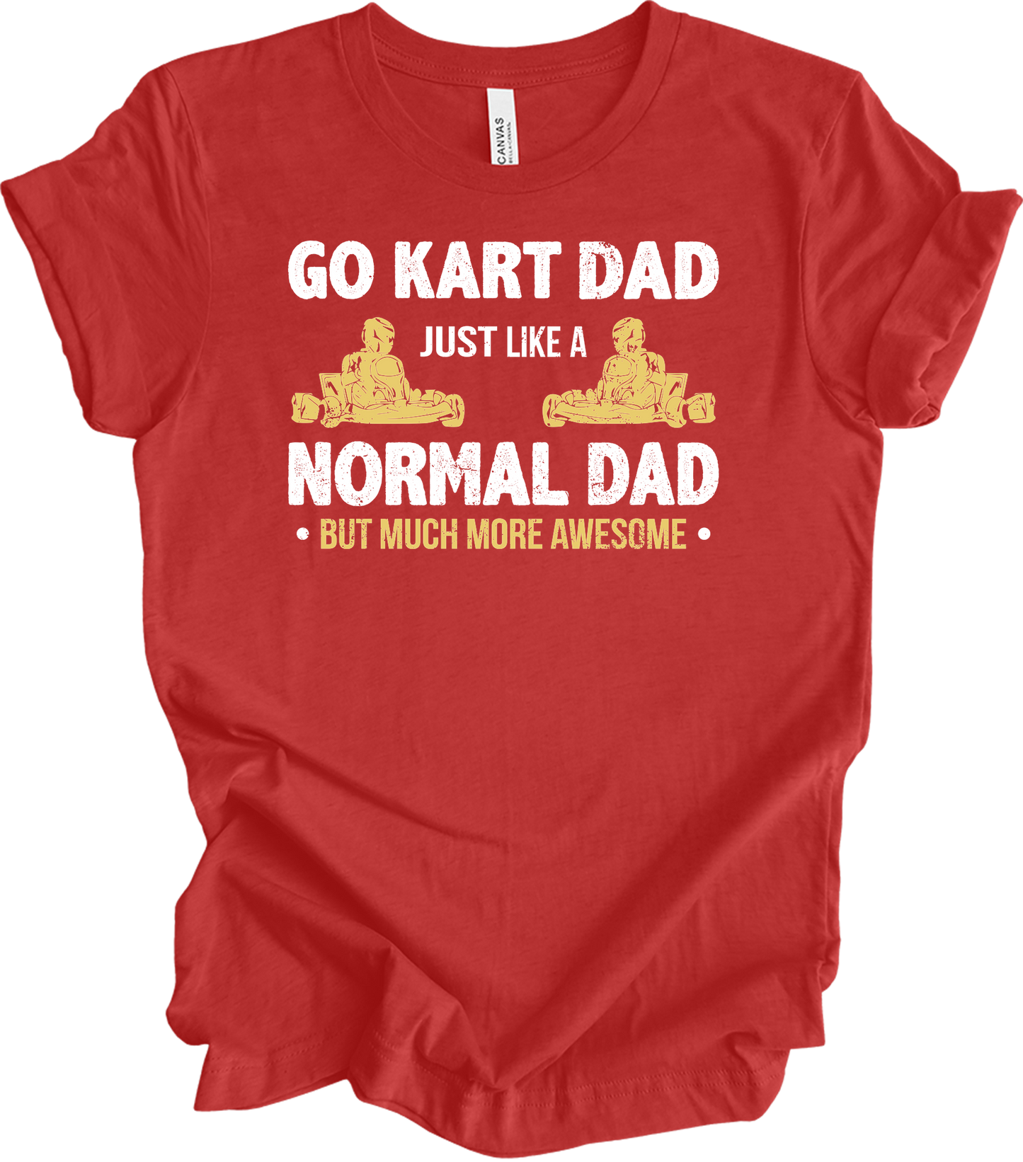 Go Kart Dad - Much More Awesome Karting Racer T-Shirt in Heather Red