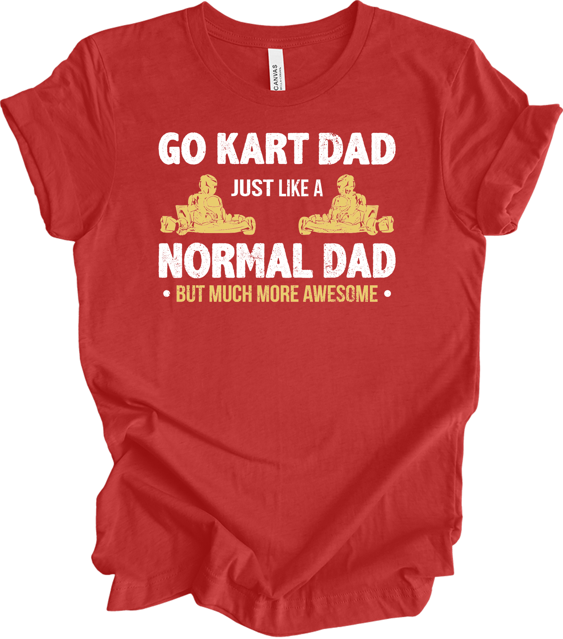 Go Kart Dad - Much More Awesome Karting Racer T-Shirt in Heather Red