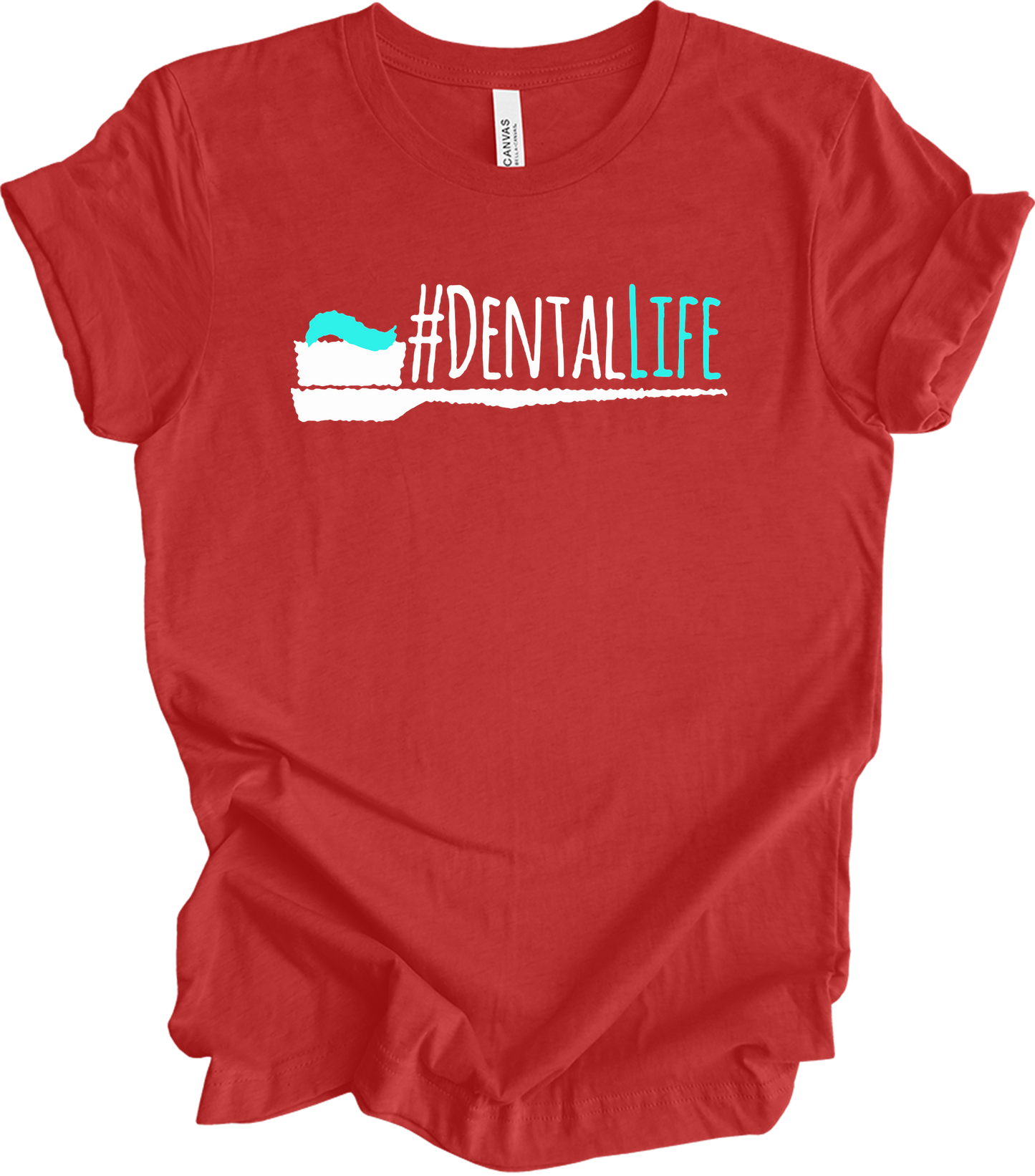 Funny #DentalLife for Dental Pros T-Shirt in Heather Red
