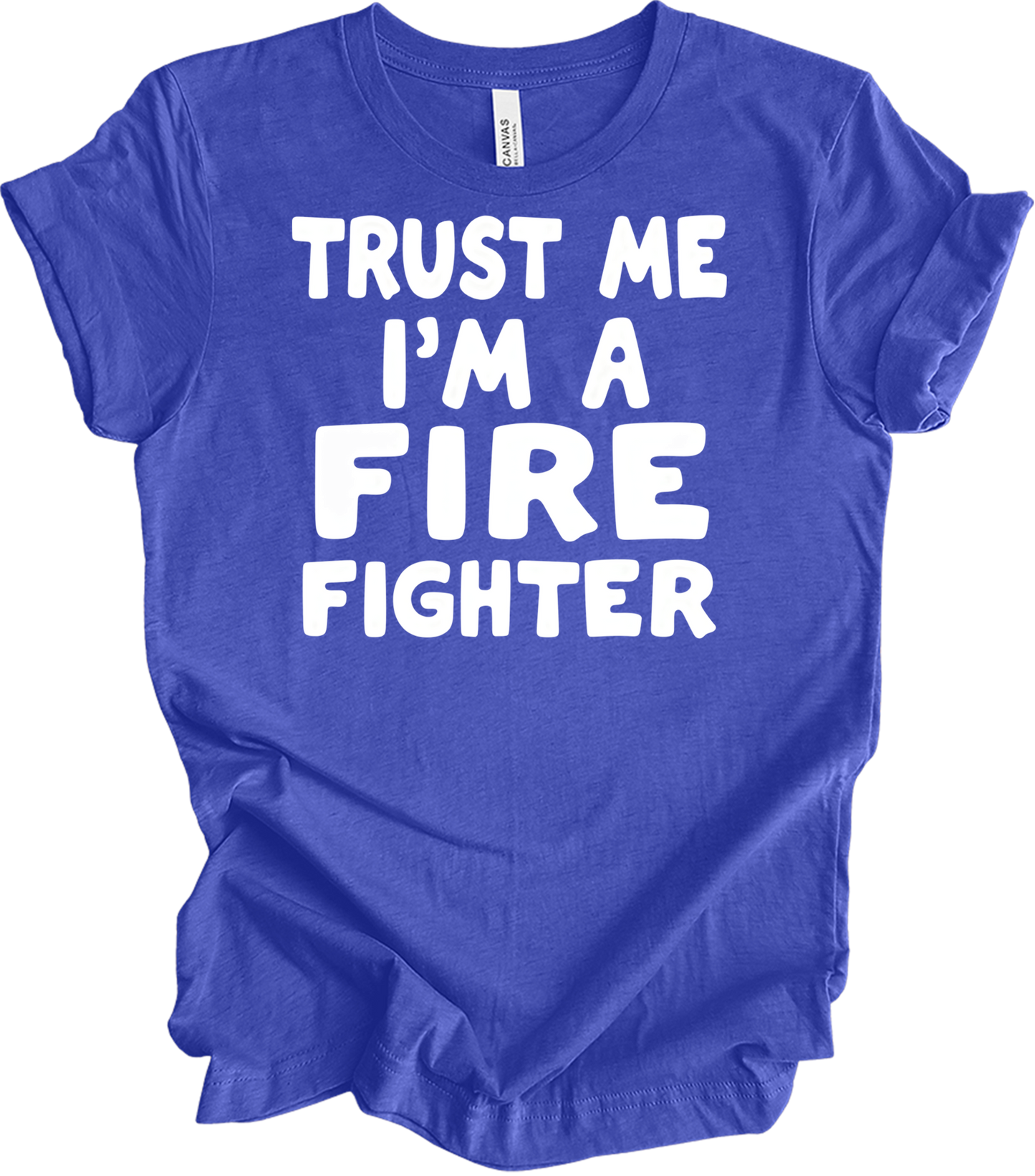 Trust Me Firefighter T-Shirt in Heather Royal