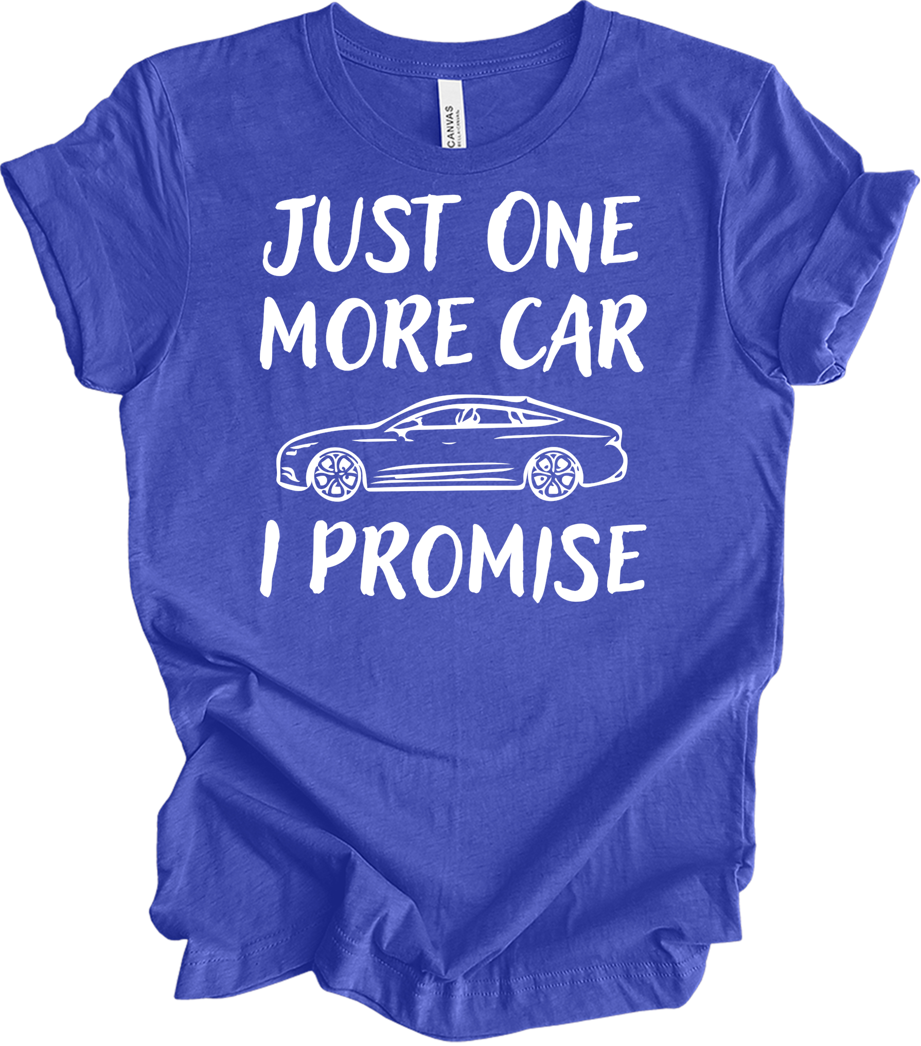 Just One More Car I Promise - Funny Car Lover Gift T-Shirt in Heather Royal