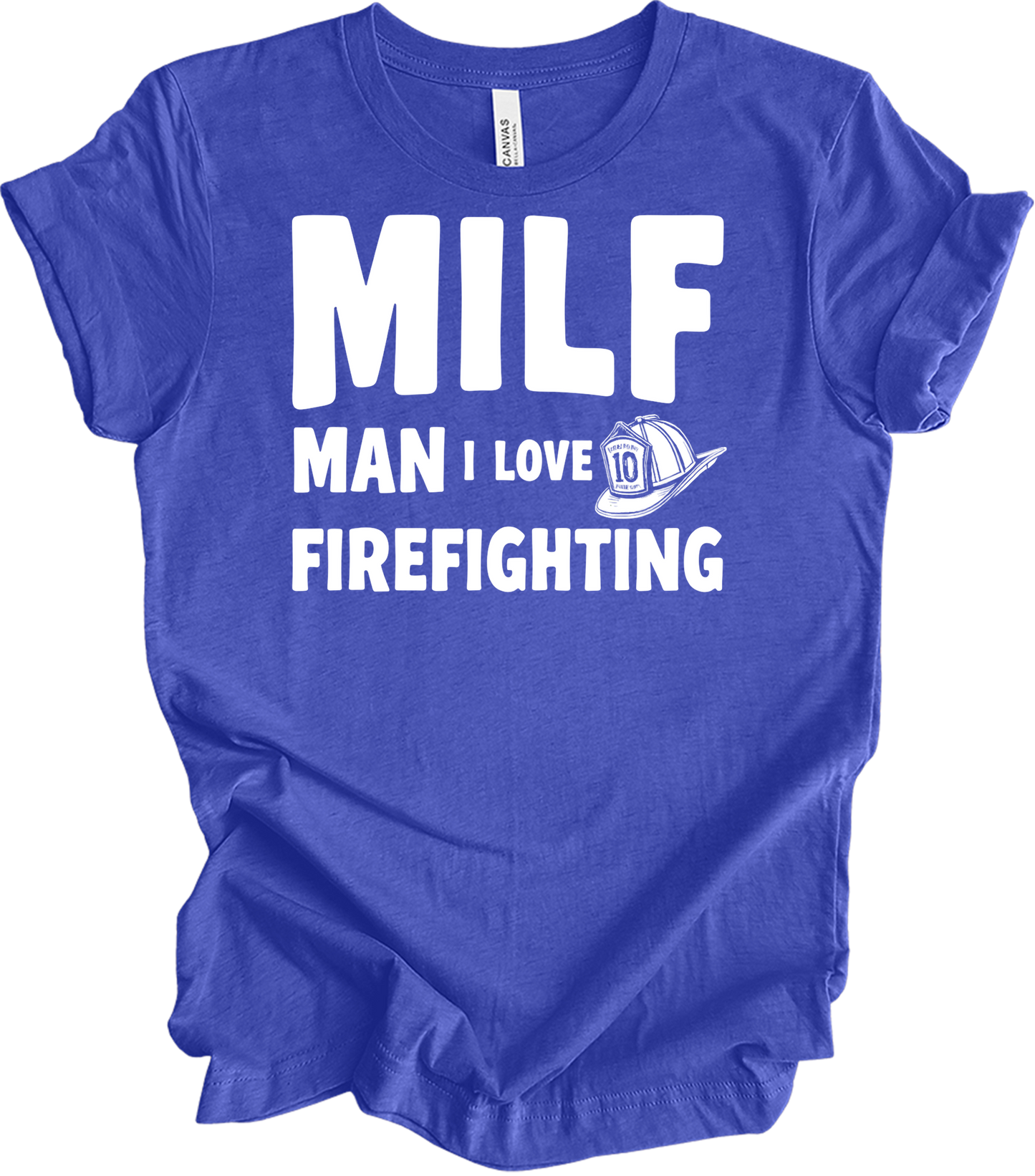 MILF Man I Love Firefighting T-Shirt in Heather Royal