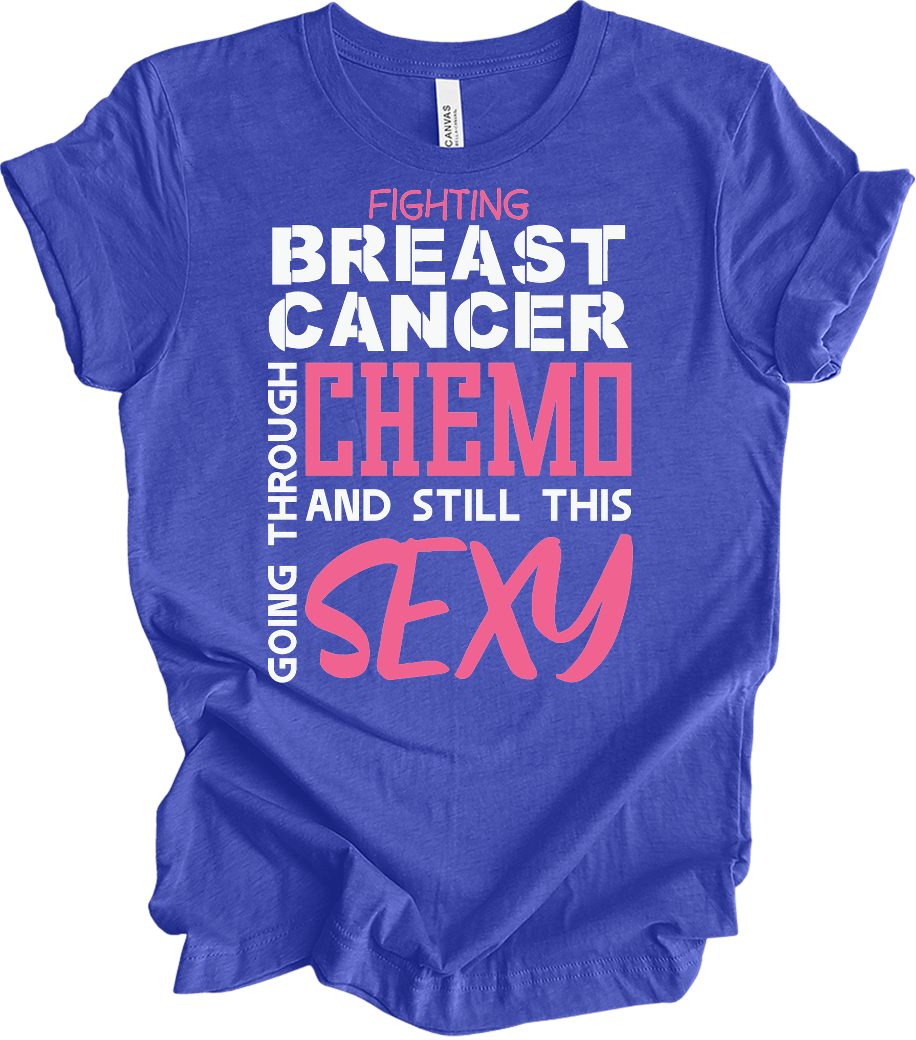 Breast Cancer Chemo Sexy T-Shirt in Heather Royal