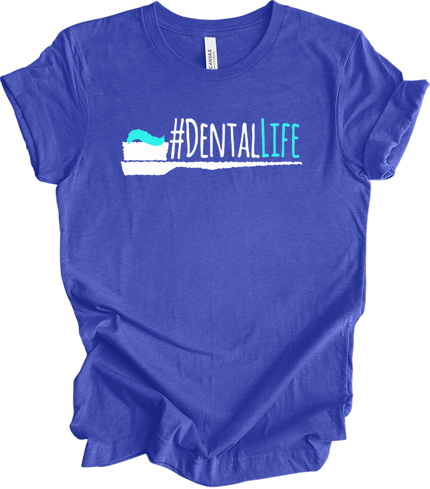 Funny #DentalLife for Dental Pros T-Shirt in Heather Royal