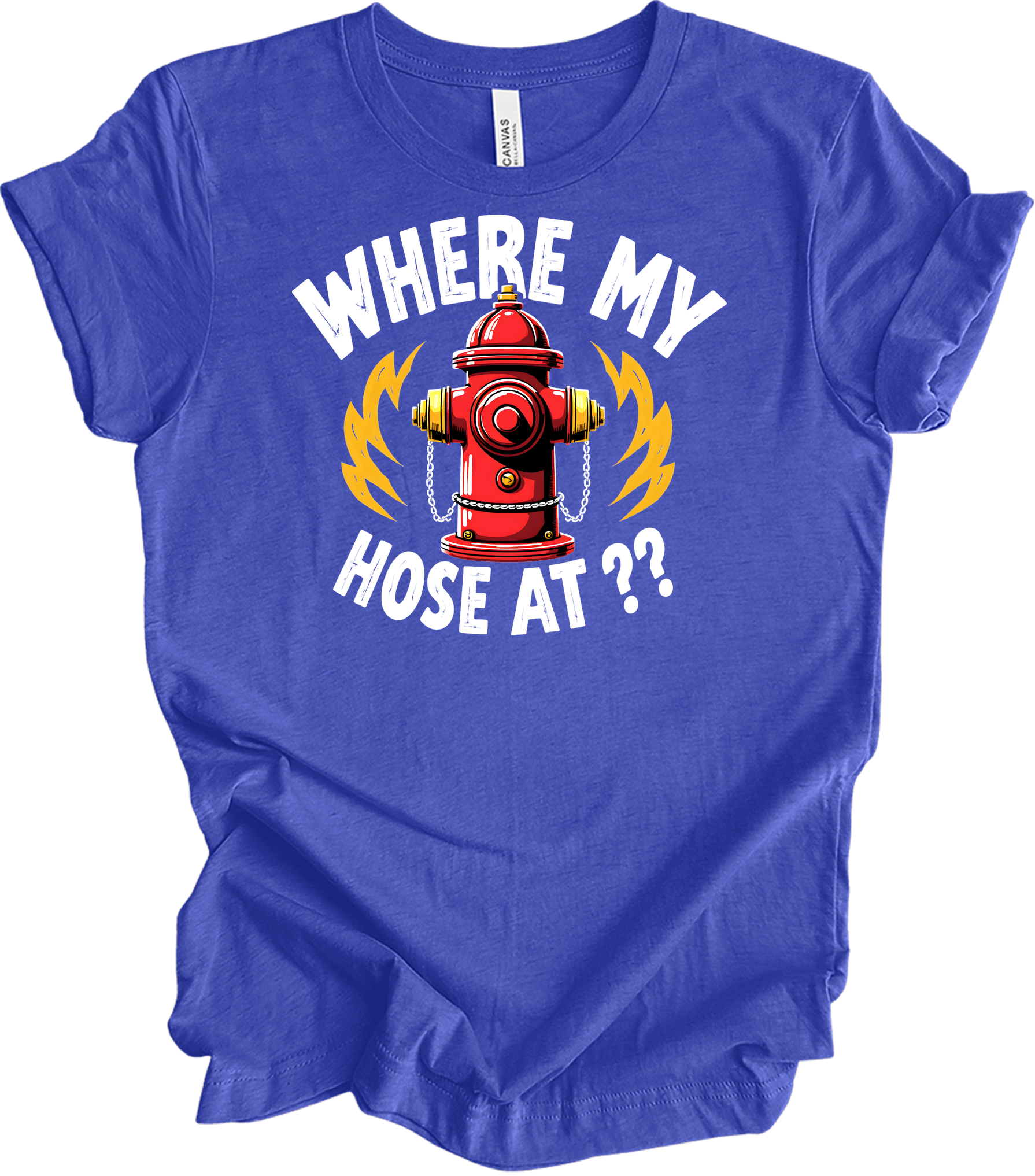 Where My Hose At? Firefighter T-Shirt in Heather Royal