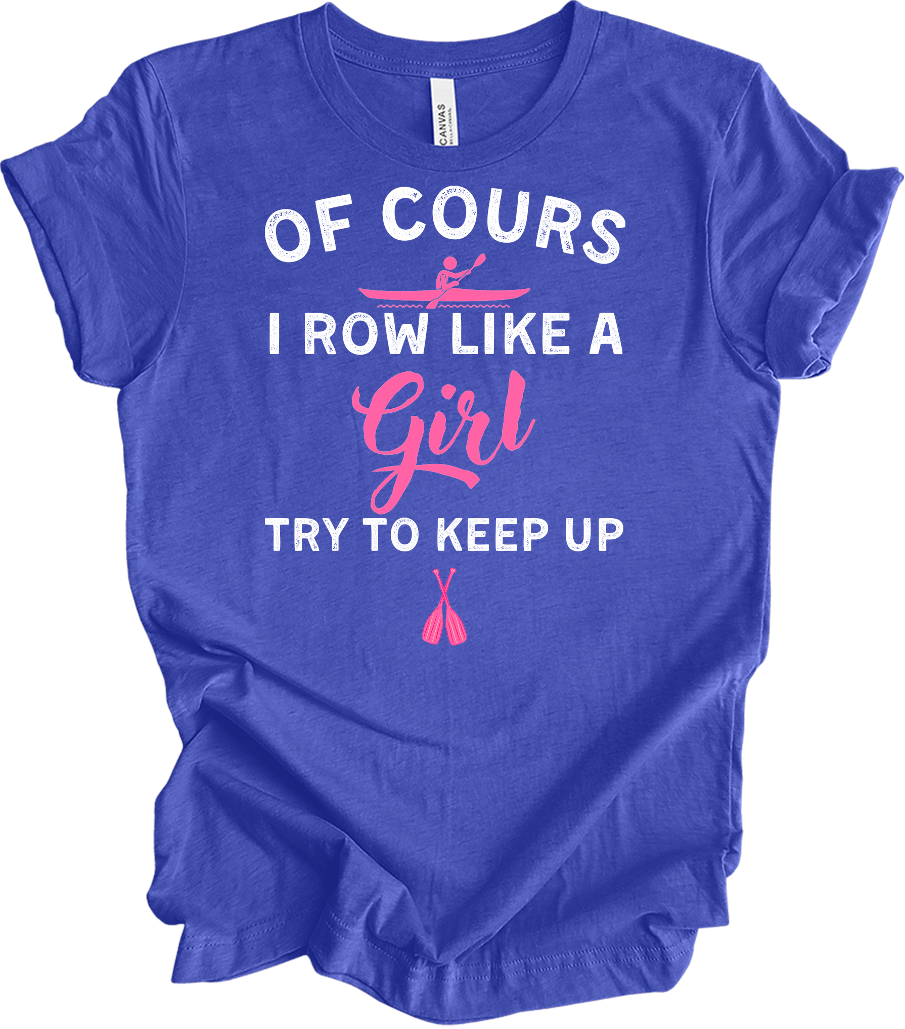 Row Like a Girl - Keep Up T-Shirt in Heather Royal
