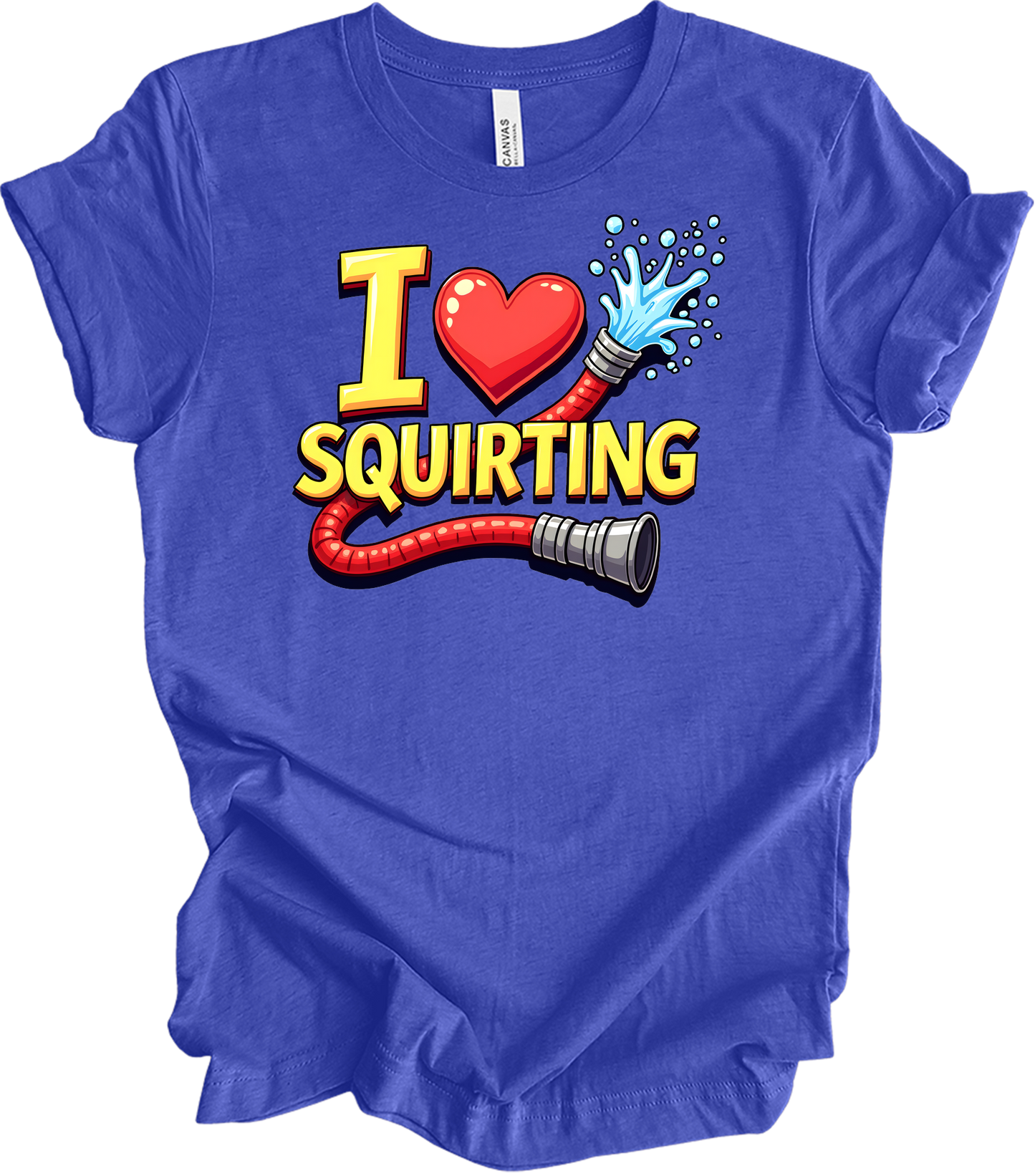 I Love Squirting Funny T-Shirt in Heather Royal