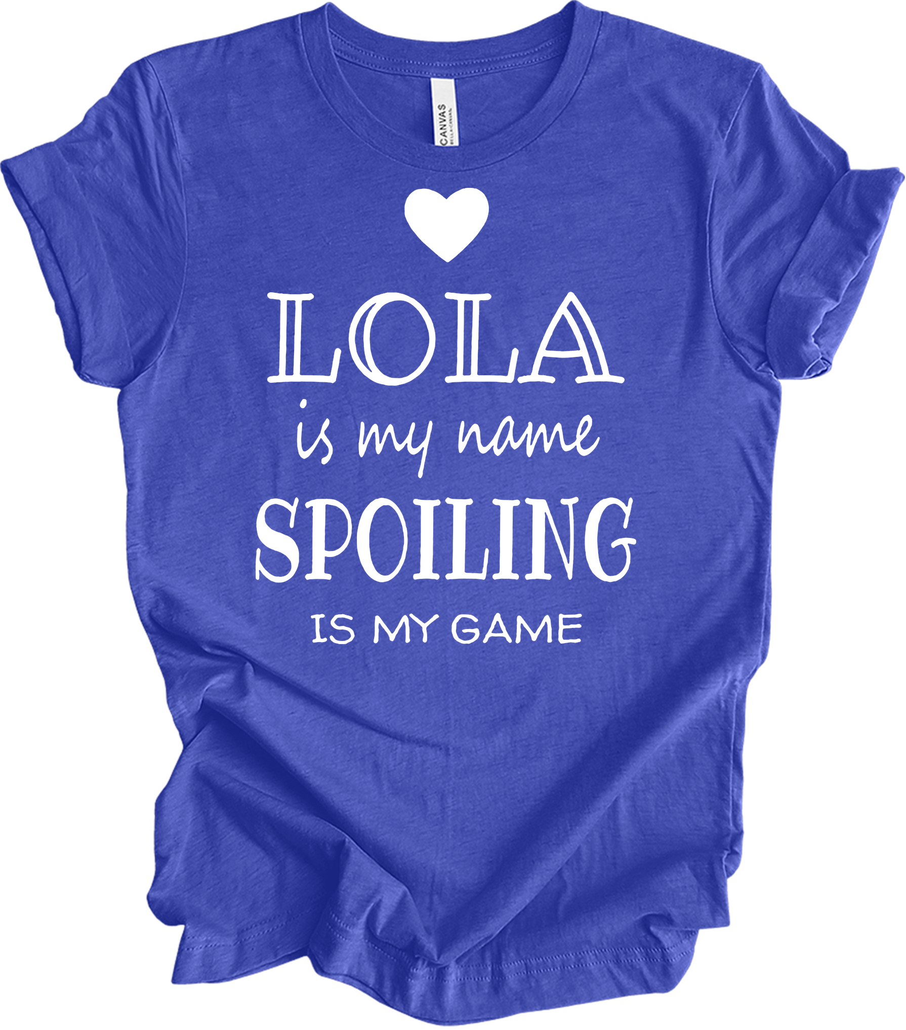 Lola Is My Name - Funny Lola Grandmother Gif T-Shirt in Heather Royal