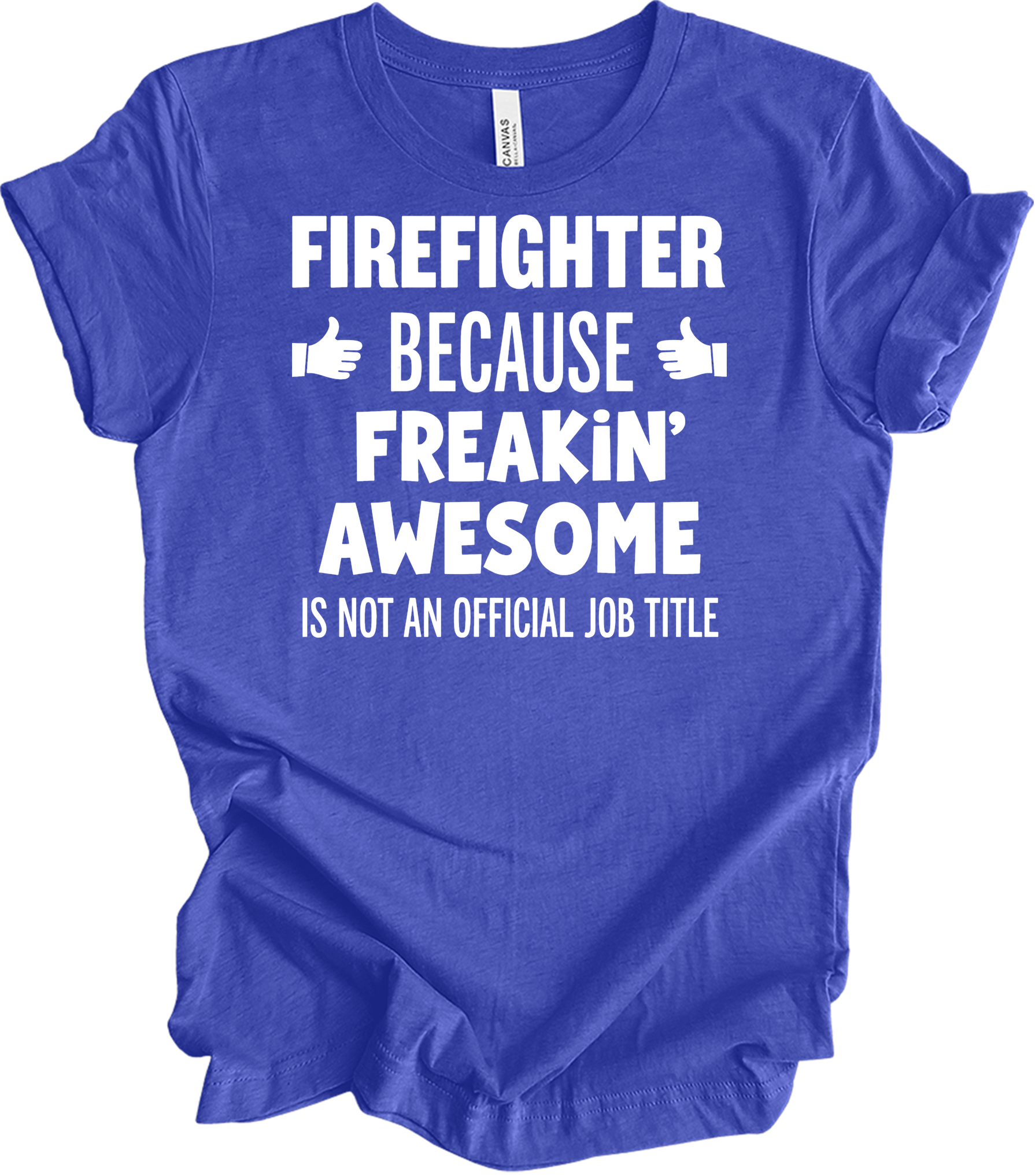 Firefighter Freakin' Awesome T-Shirt in Heather Royal