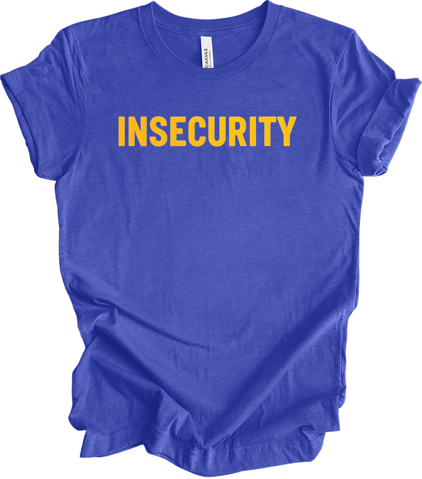 Insecurity Sarcastic T-Shirt in Heather Royal