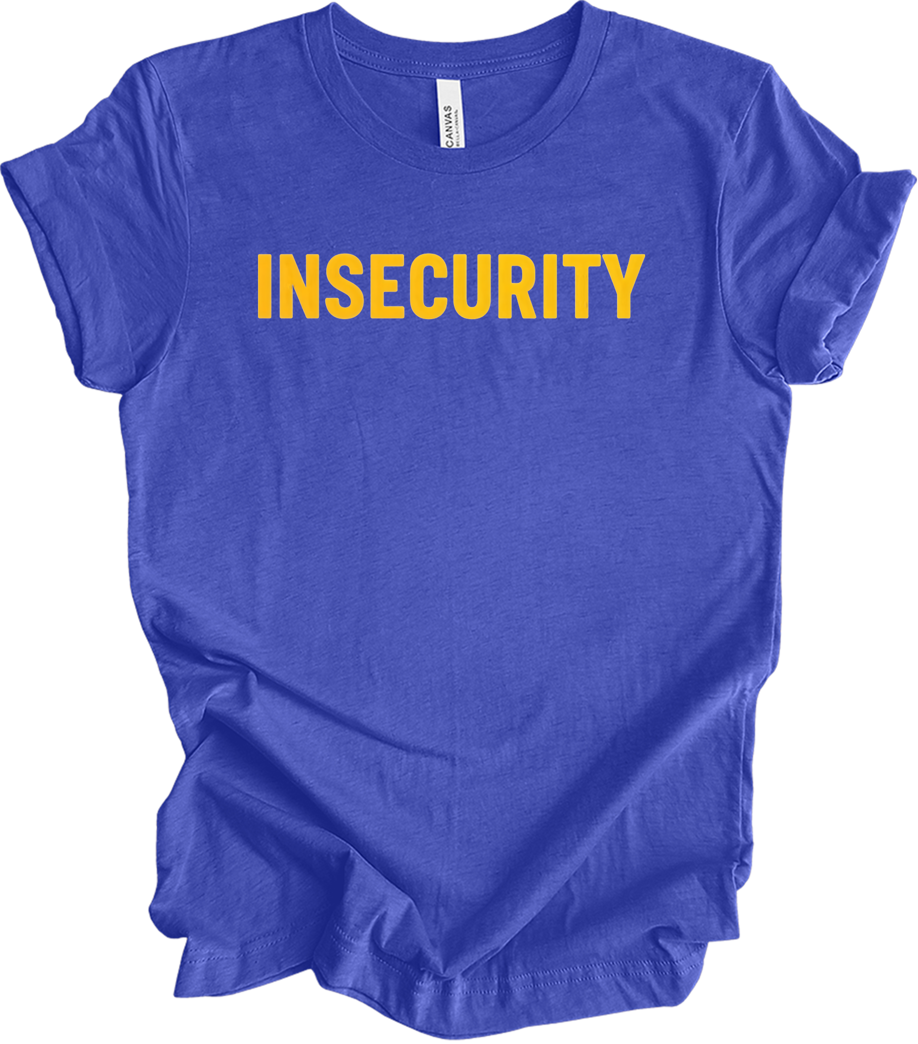 Insecurity Sarcastic T-Shirt in Heather Royal