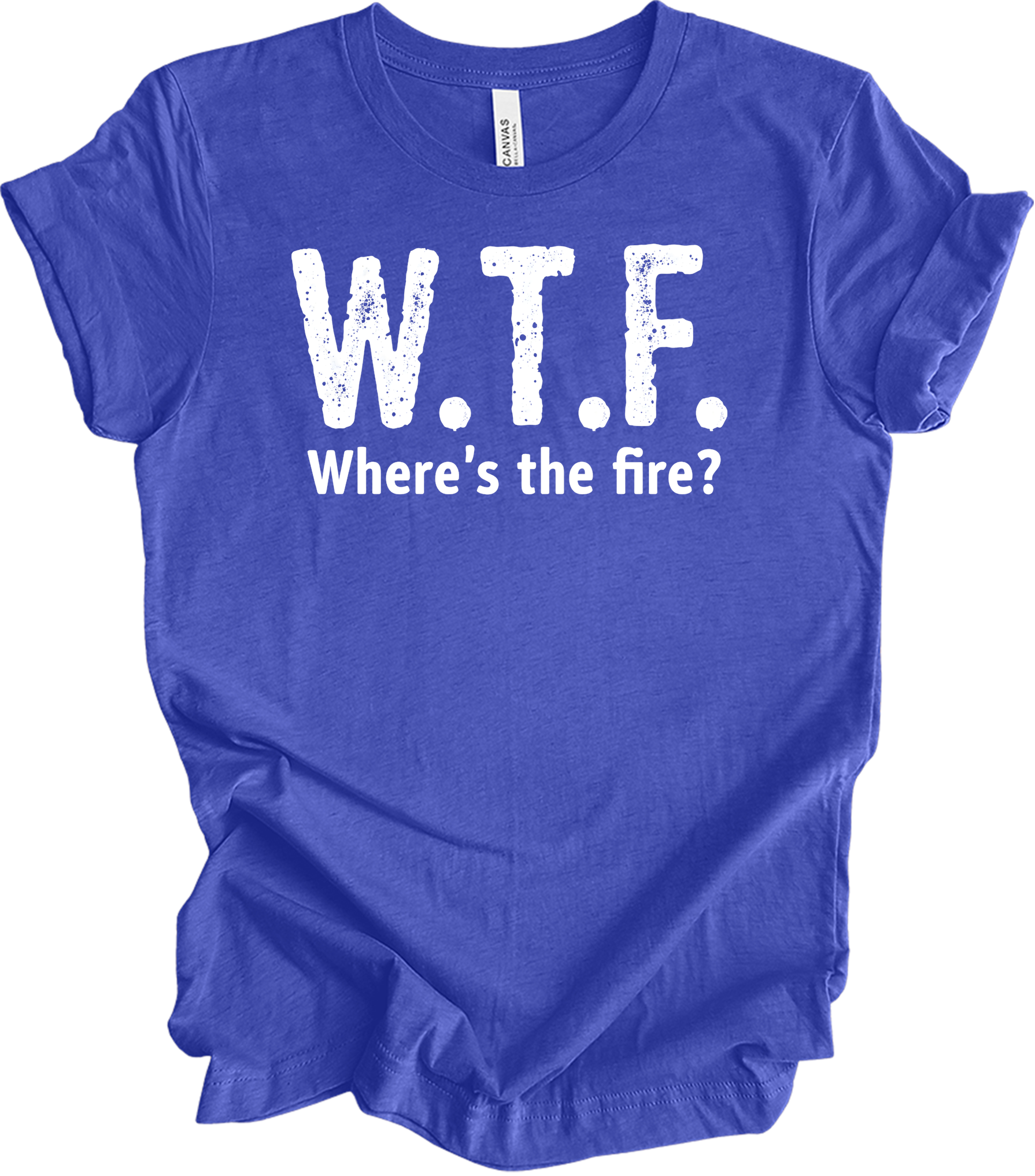 W.T.F. Where's the Fire? T-Shirt in Heather Royal