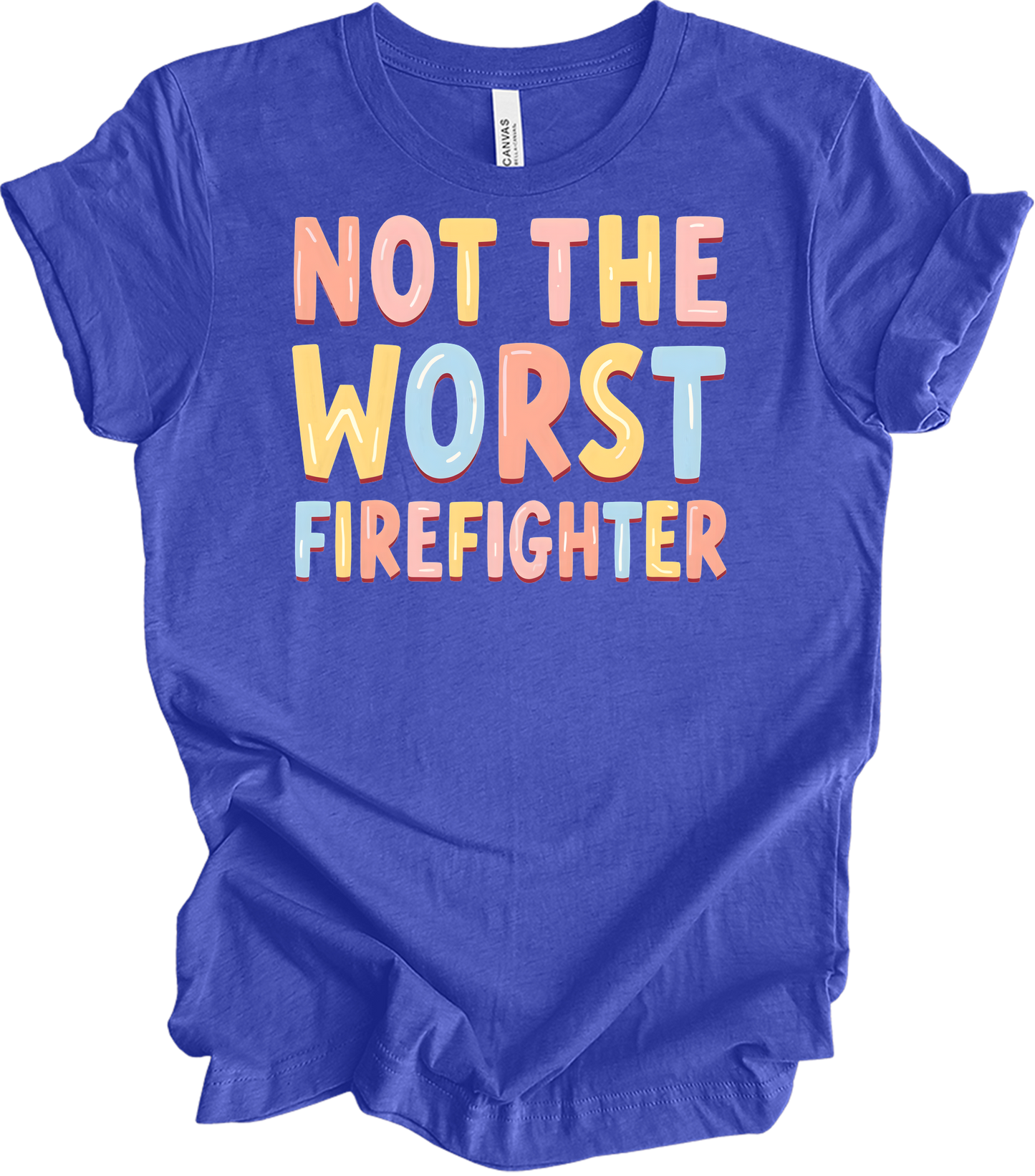 Not the Worst Firefighter T-Shirt in Heather Royal