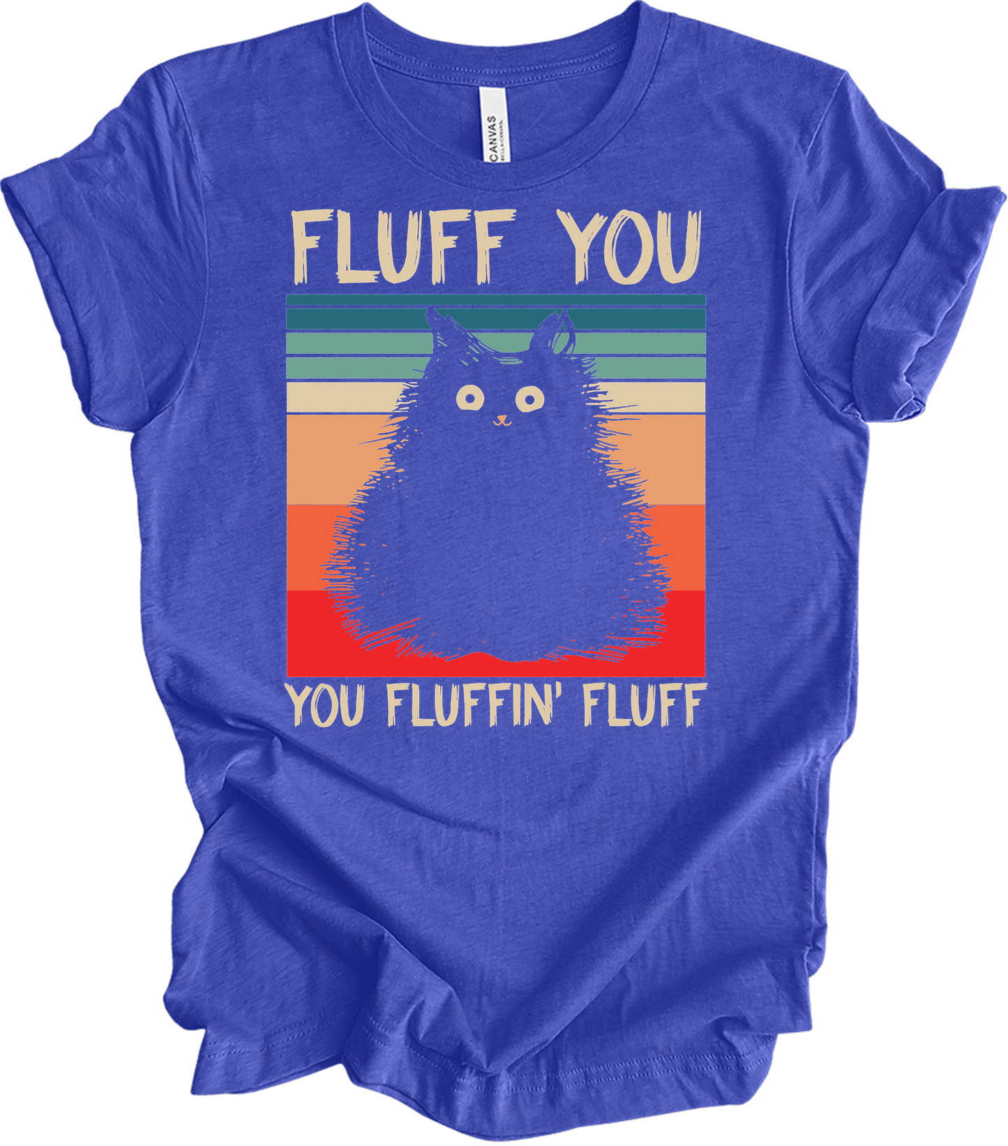 Fluff You You Fluffin' Fluff T-Shirt in Heather Royal