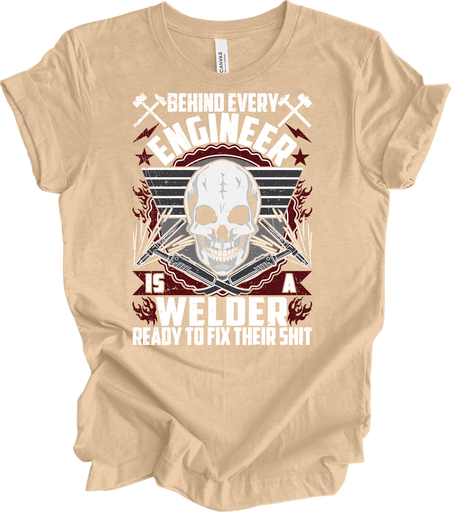 Welder Because Engineers Need Heroes - Funny Welding Gift T-Shirt in Heather Sand Dune