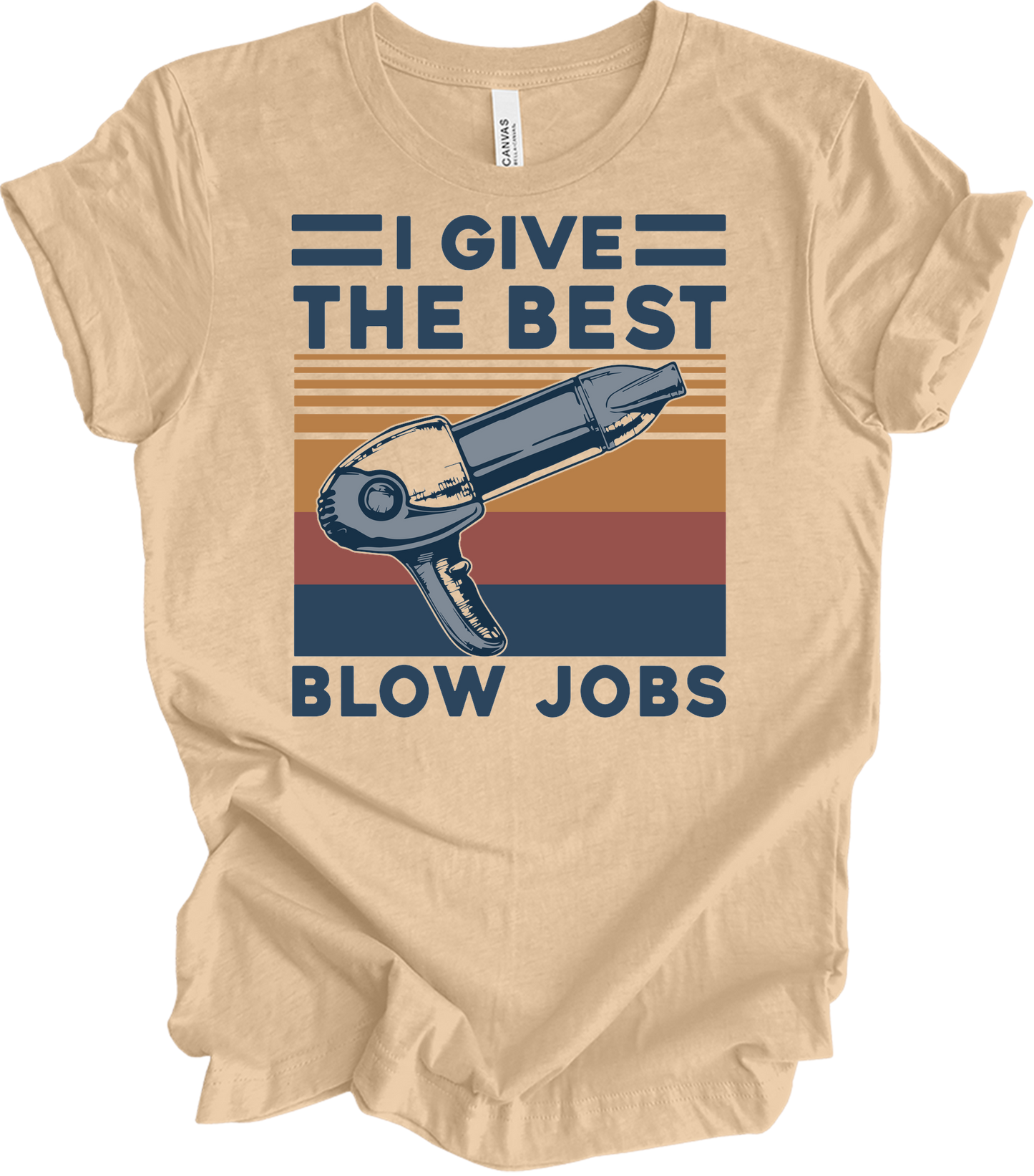 Best Blow Jobs Hair Stylist T-Shirt in Heather Sand Dune