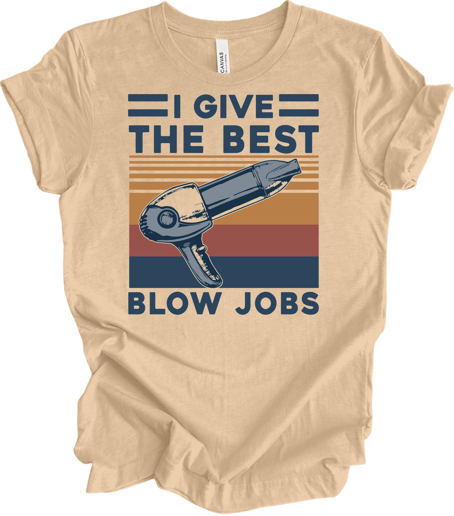 Best Blow Jobs Hair Stylist T-Shirt in Heather Sand Dune