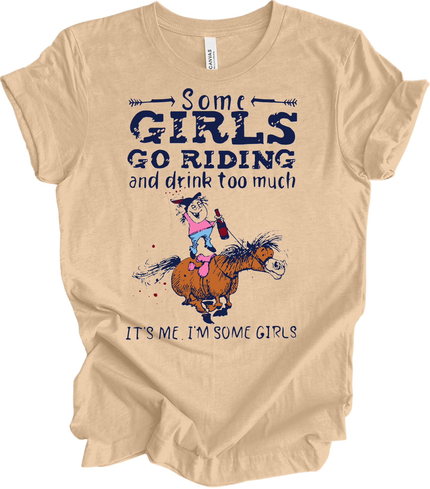 Some Girls Go Riding T-Shirt in Heather Sand Dune