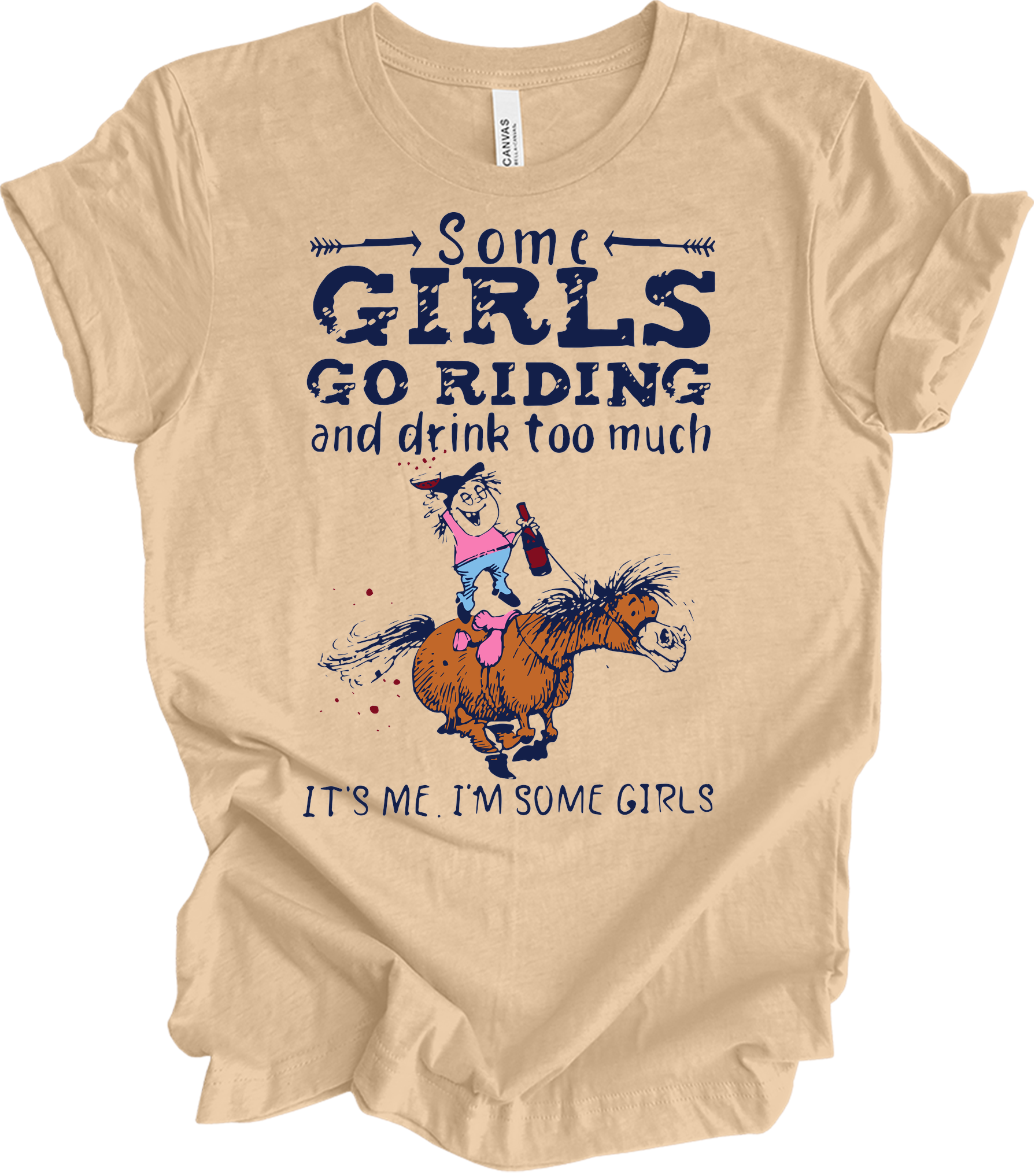 Some Girls Go Riding T-Shirt in Heather Sand Dune
