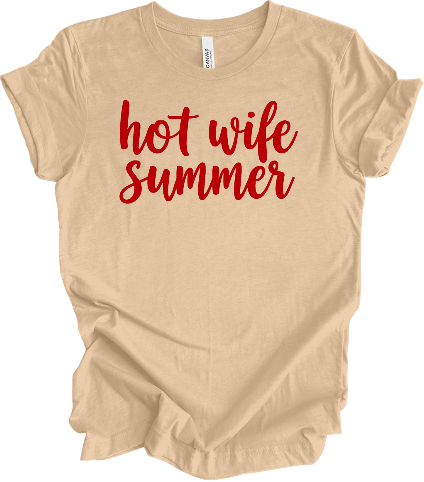 Hot Wife Summer - Fun & Stylish T-Shirt in Heather Sand Dune
