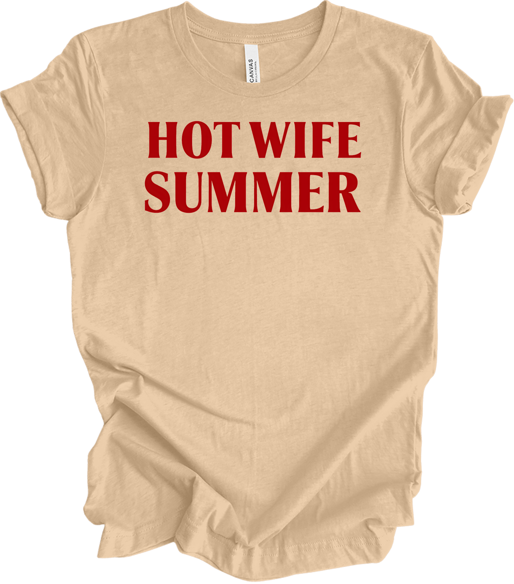 Hot Wife Summer - Fun & Stylish T-Shirt in Heather Sand Dune