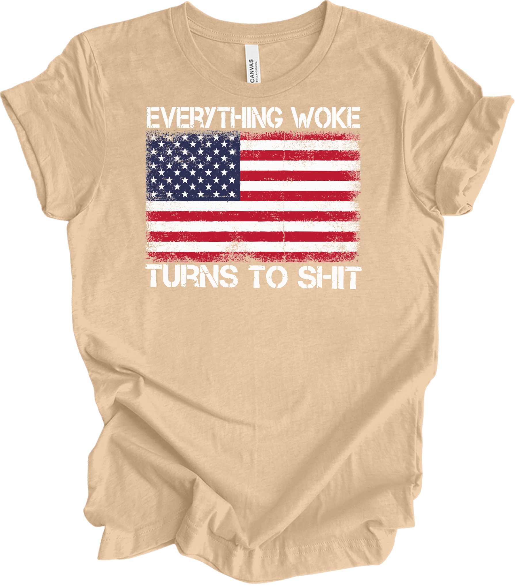 Everything Woke Turns to Sh!t Funny Trump Political USA Flag T-Shirt in Heather Sand Dune