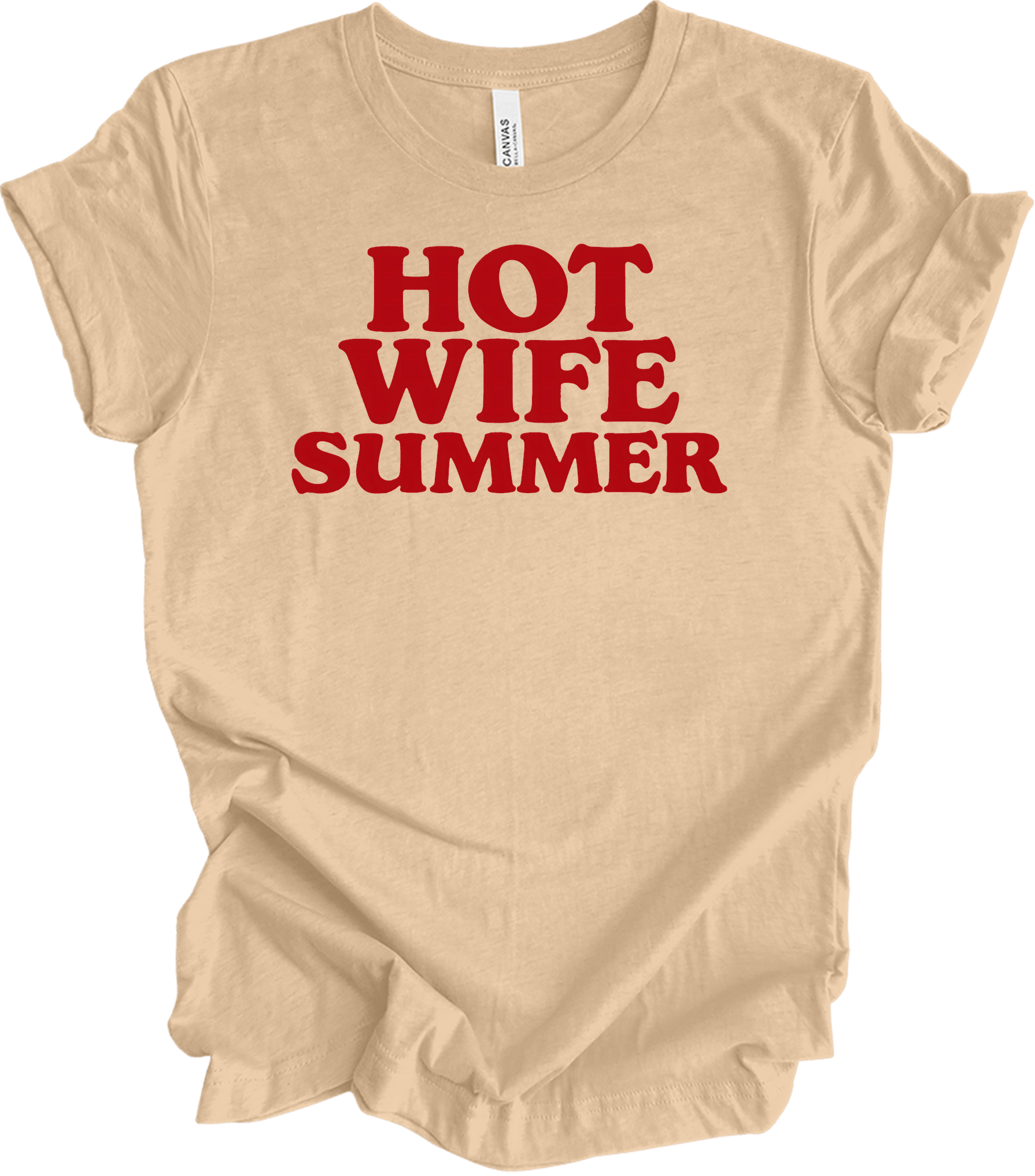 Hot Wife Summer - Fun Gift T-Shirt in Heather Sand Dune
