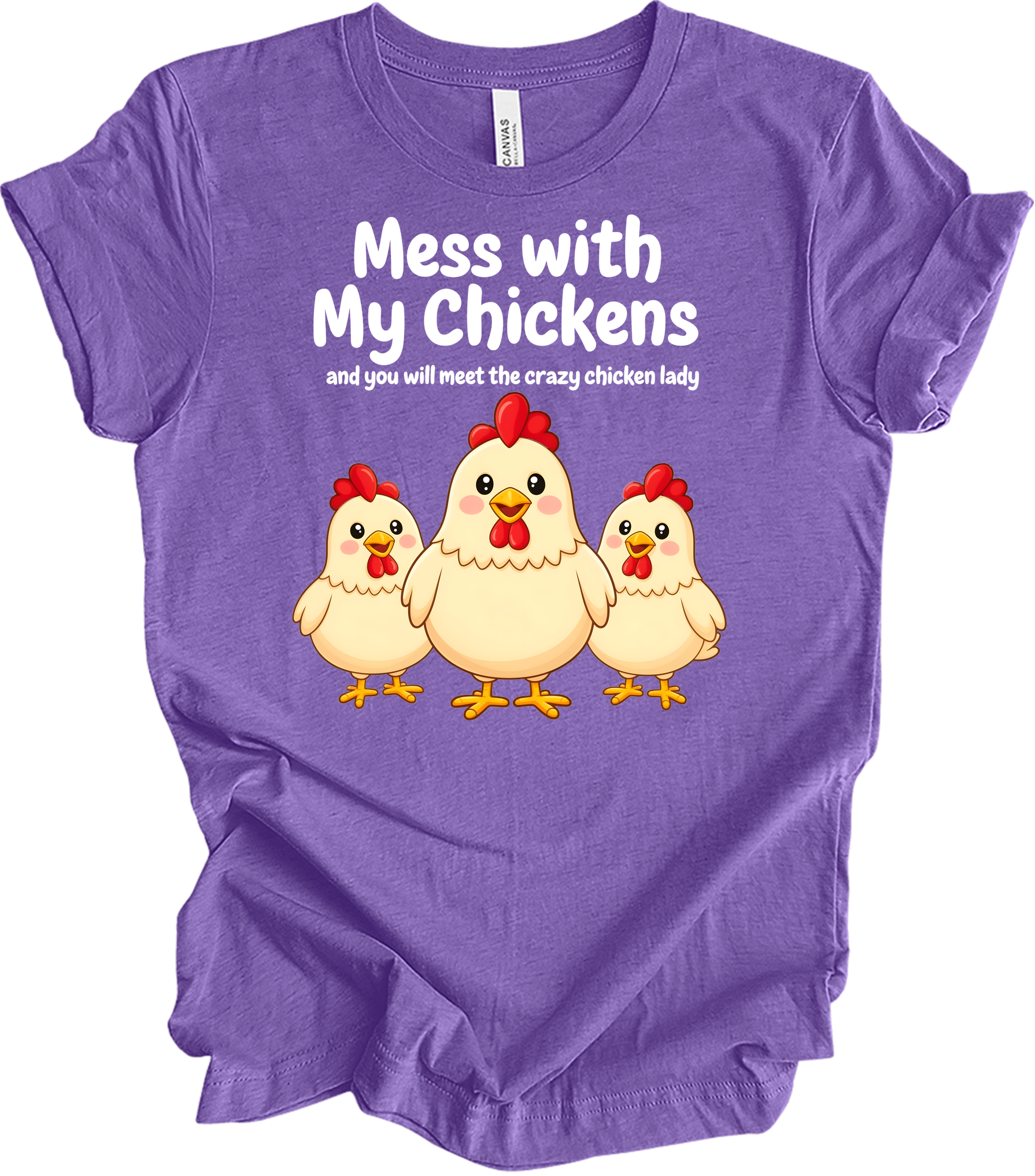 Mess with My Chickens T-Shirt in Heather Team Purple